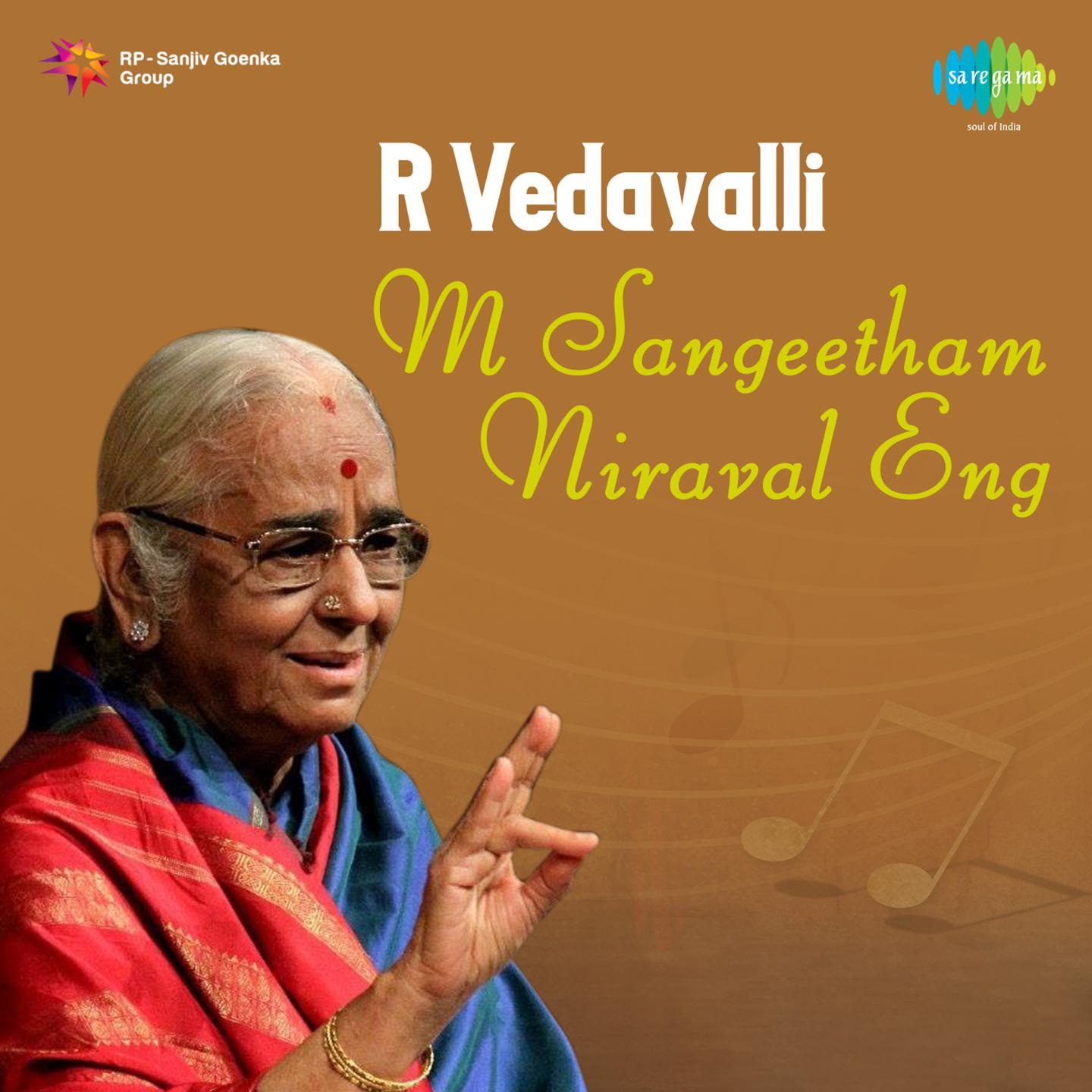 R Vedavalli M Sangeetham Niraval Eng