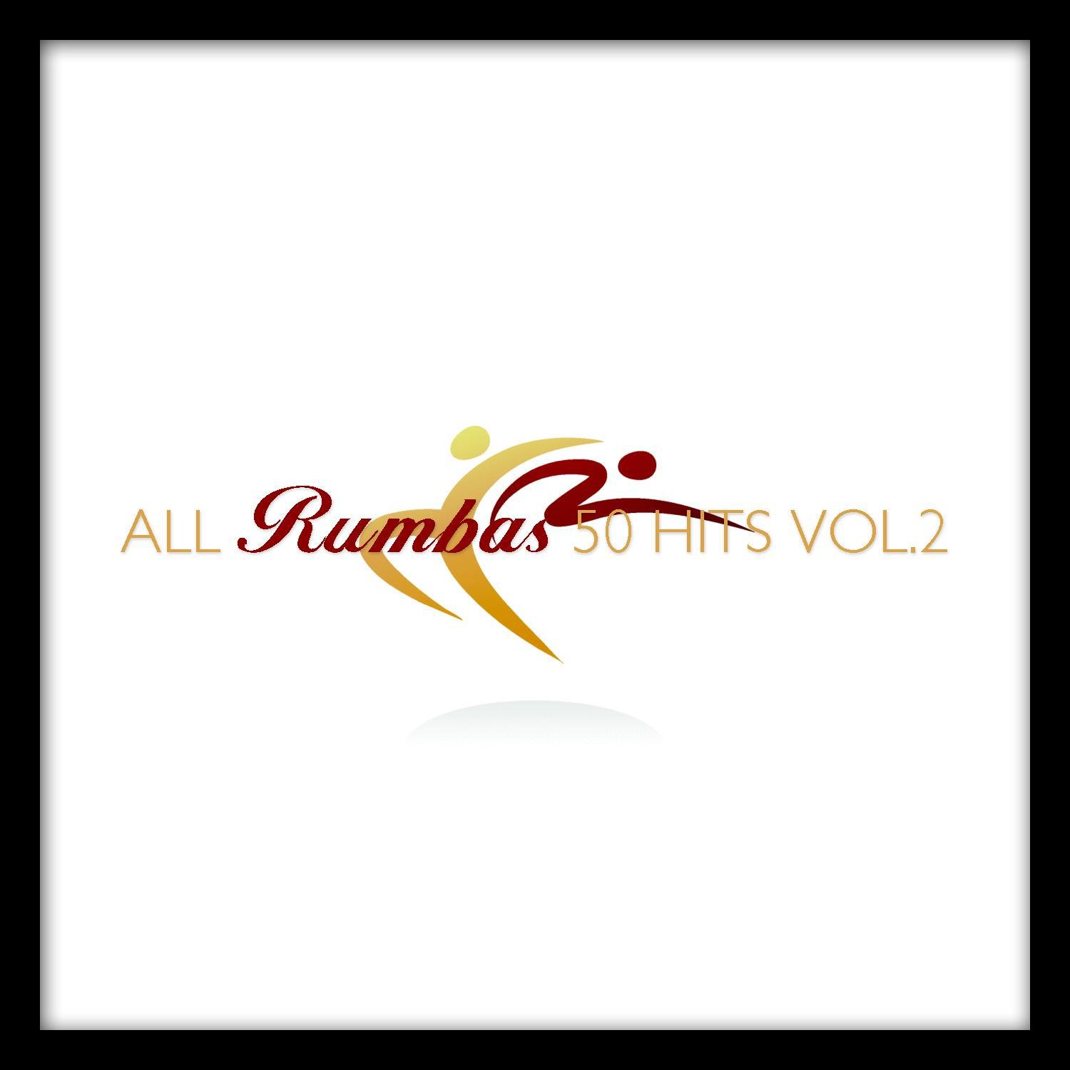 All Rumbas. 50 Hits Vol. 2