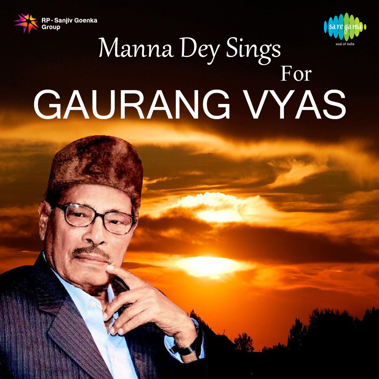 Manna Dey Sings For Gaurang Vyas