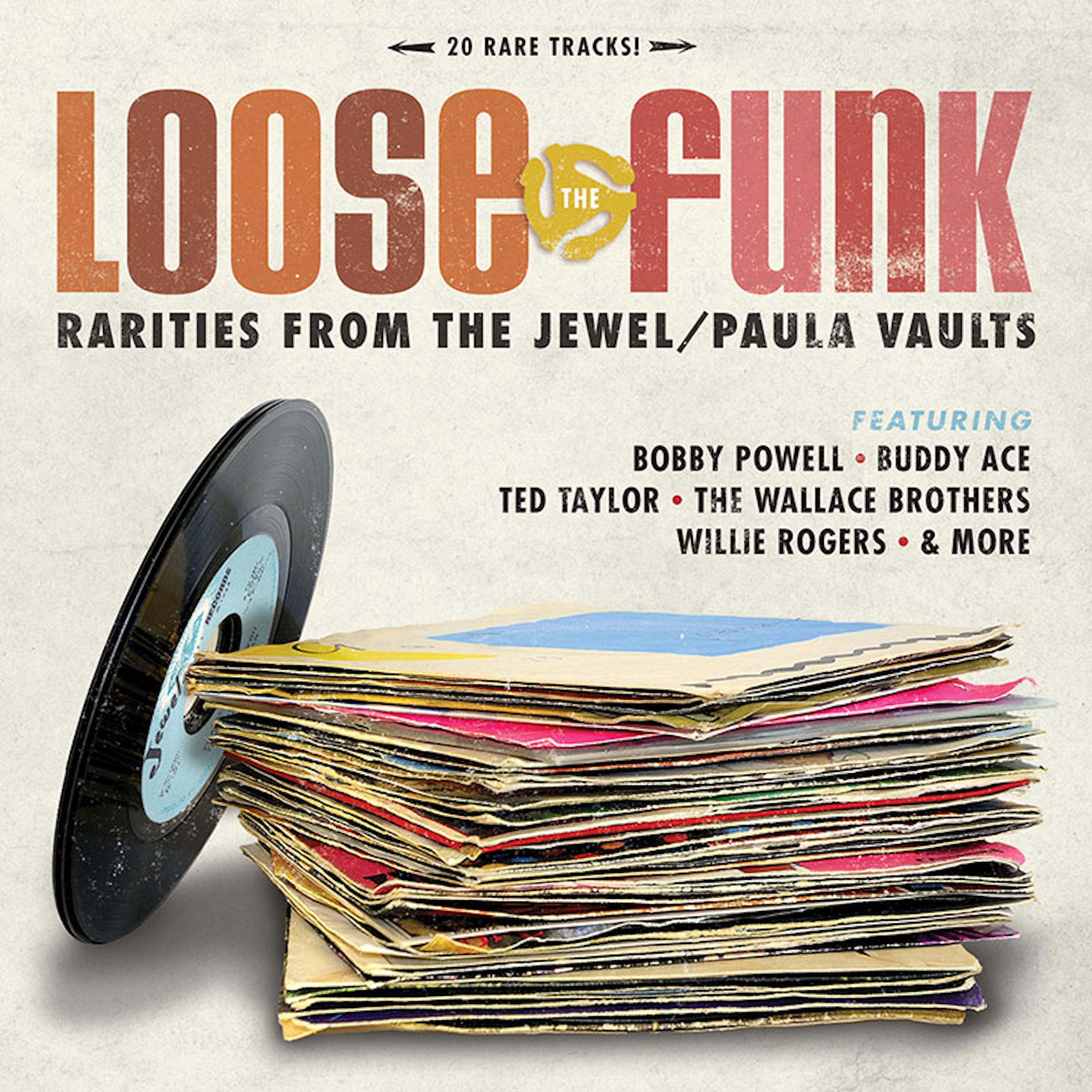 Loose the Funk - Rarities from the Jewel/Paula Vaults