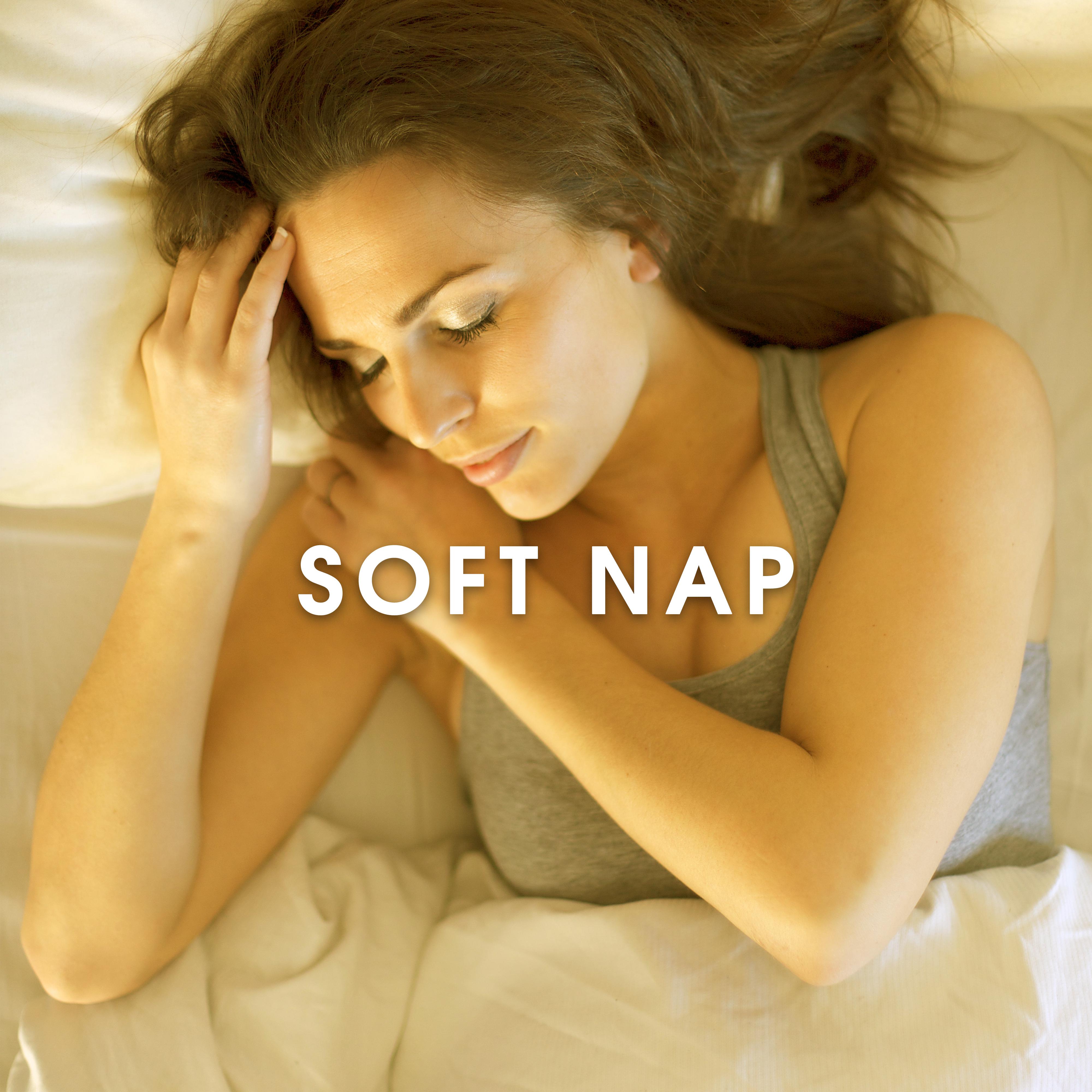 Soft Nap – Relaxing Music at Goodnight, Restful Sleep, Stress Relief, Naptime