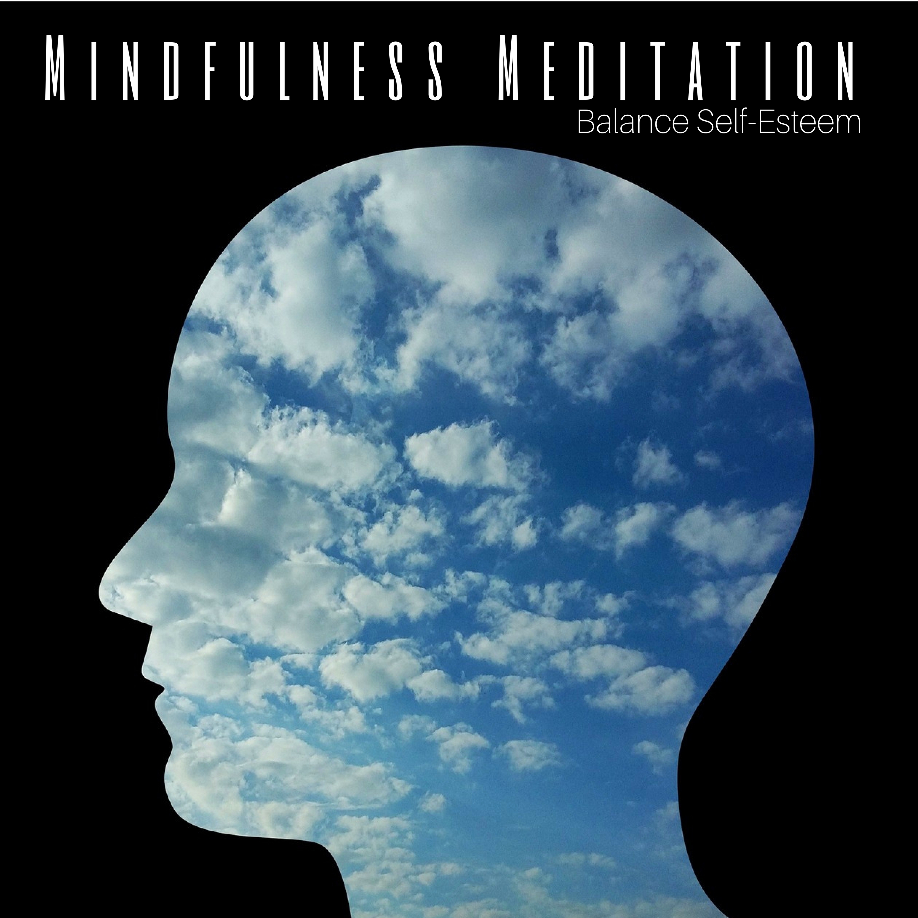 Mindfulness Meditation: Confidence and Peace, Balance Self-Esteem, Negative Thoughts, Build Confidence and Peace