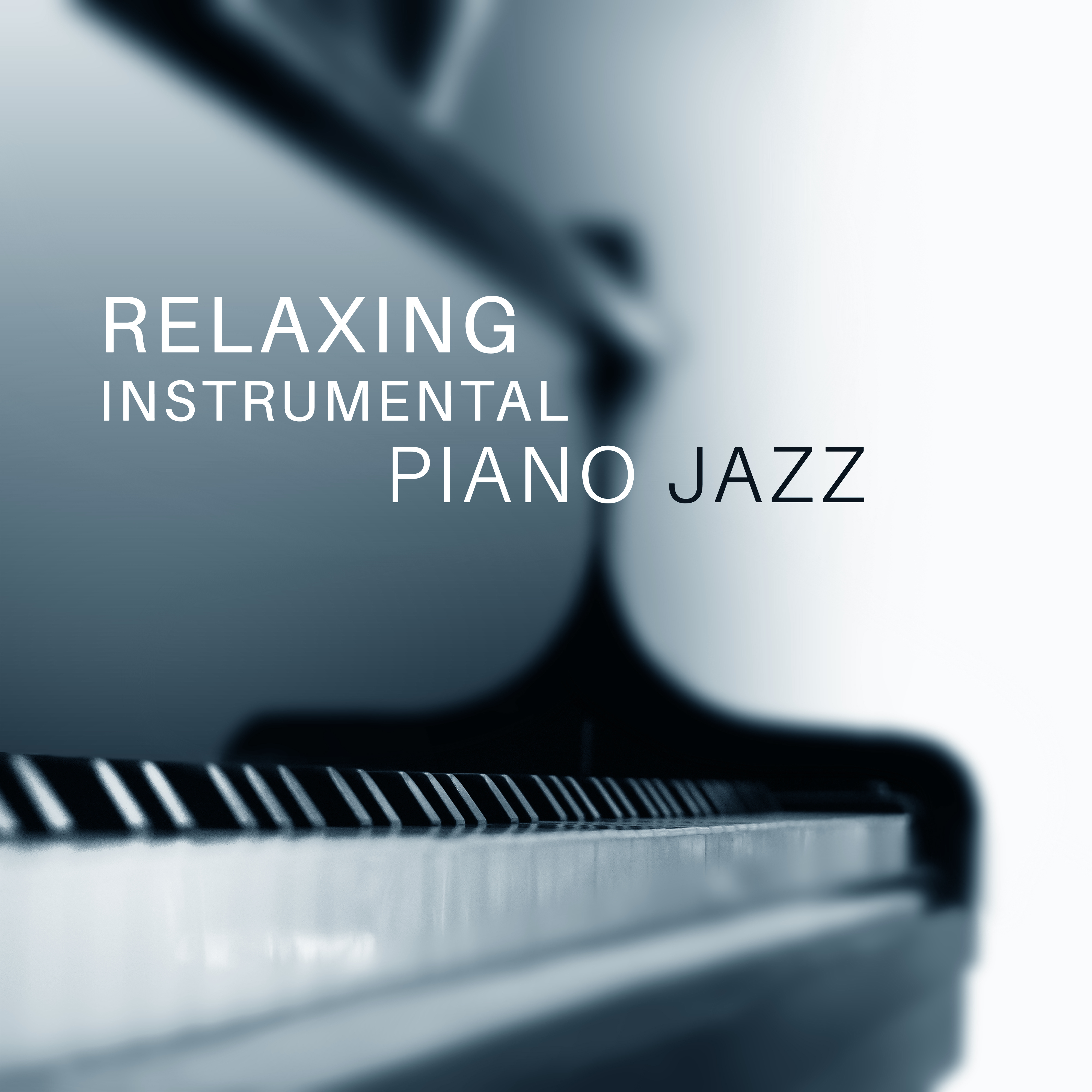 Relaxing Instrumental Piano Jazz – Smooth Jazz Sounds, Easy Listening, Peaceful Music, Stress Relief