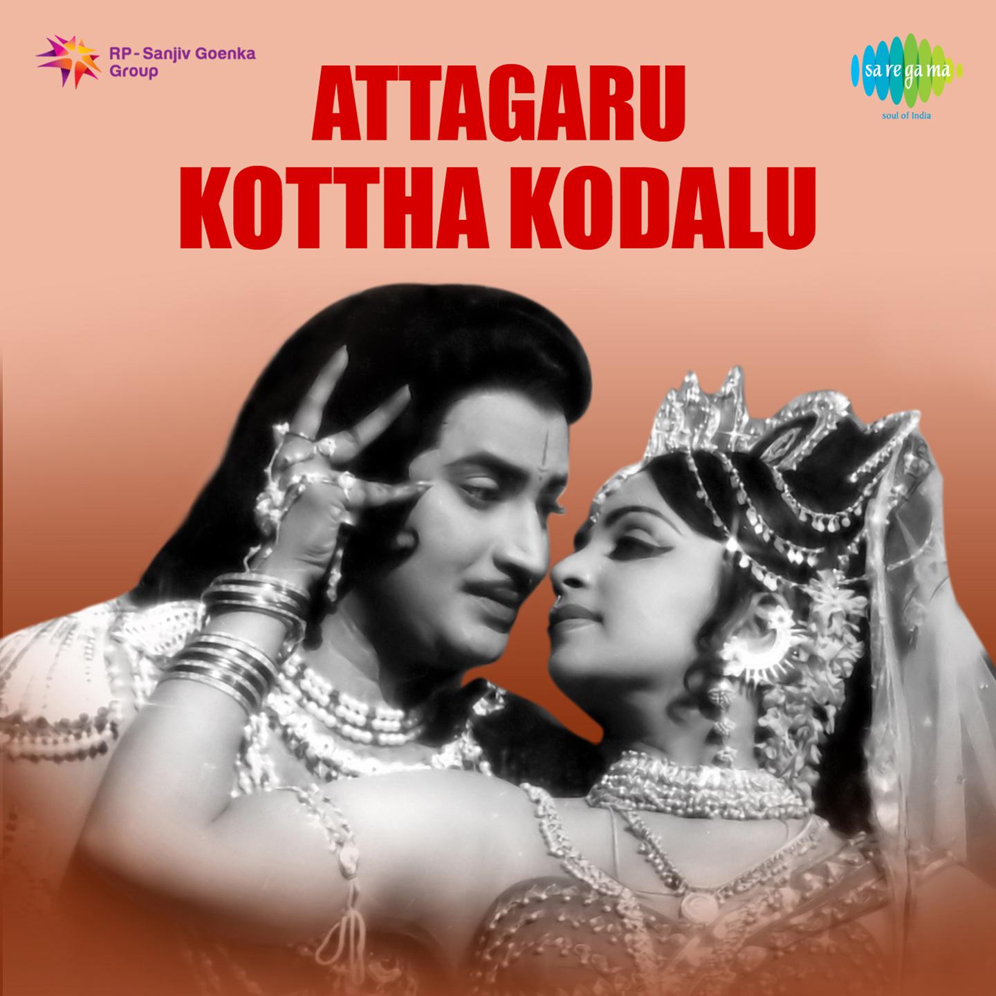 Attagaru Kottha Kodalu