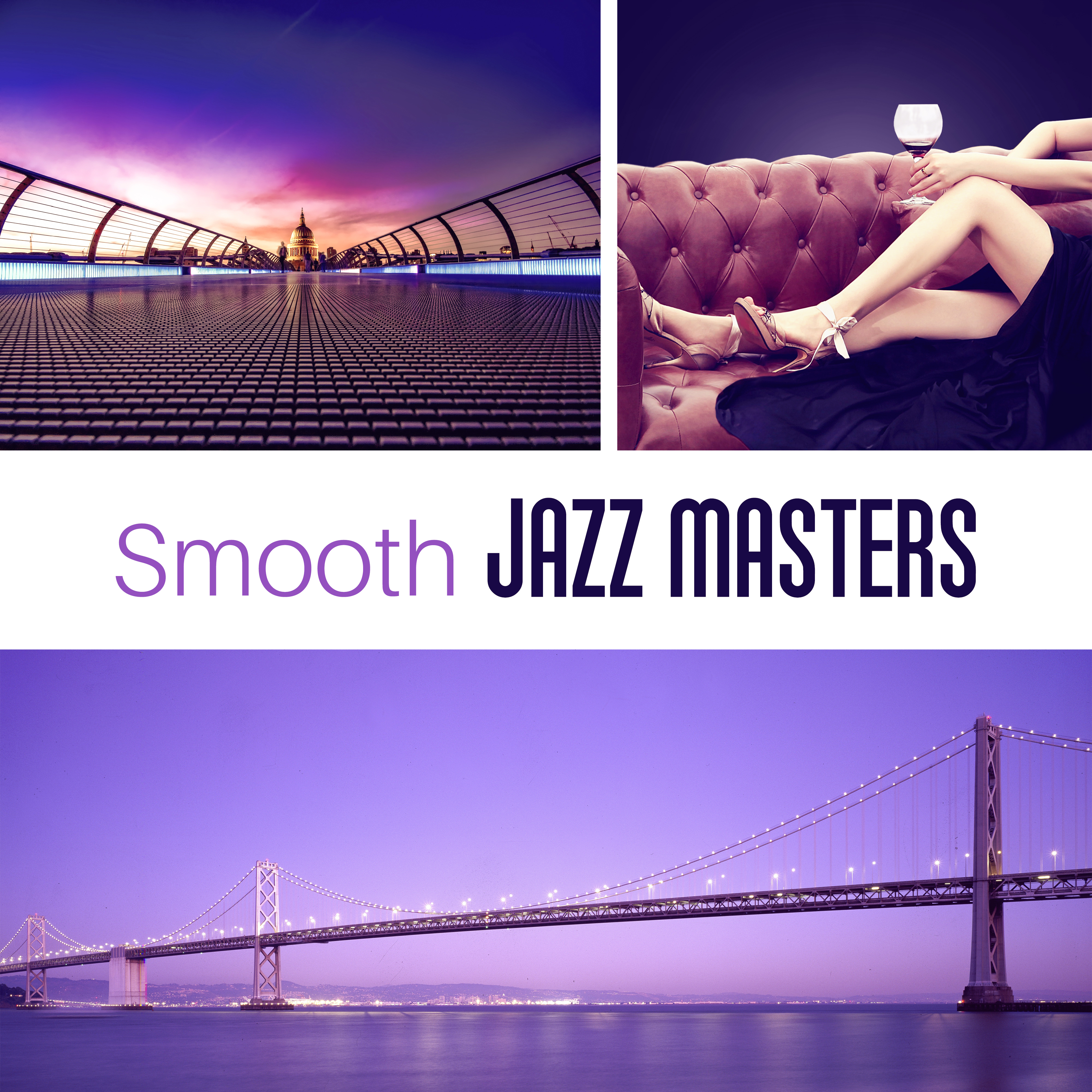 Smooth Jazz Masters – Relaxing Jazz, Jazz Lounge, Best Instrumental Music, Chilled Songs