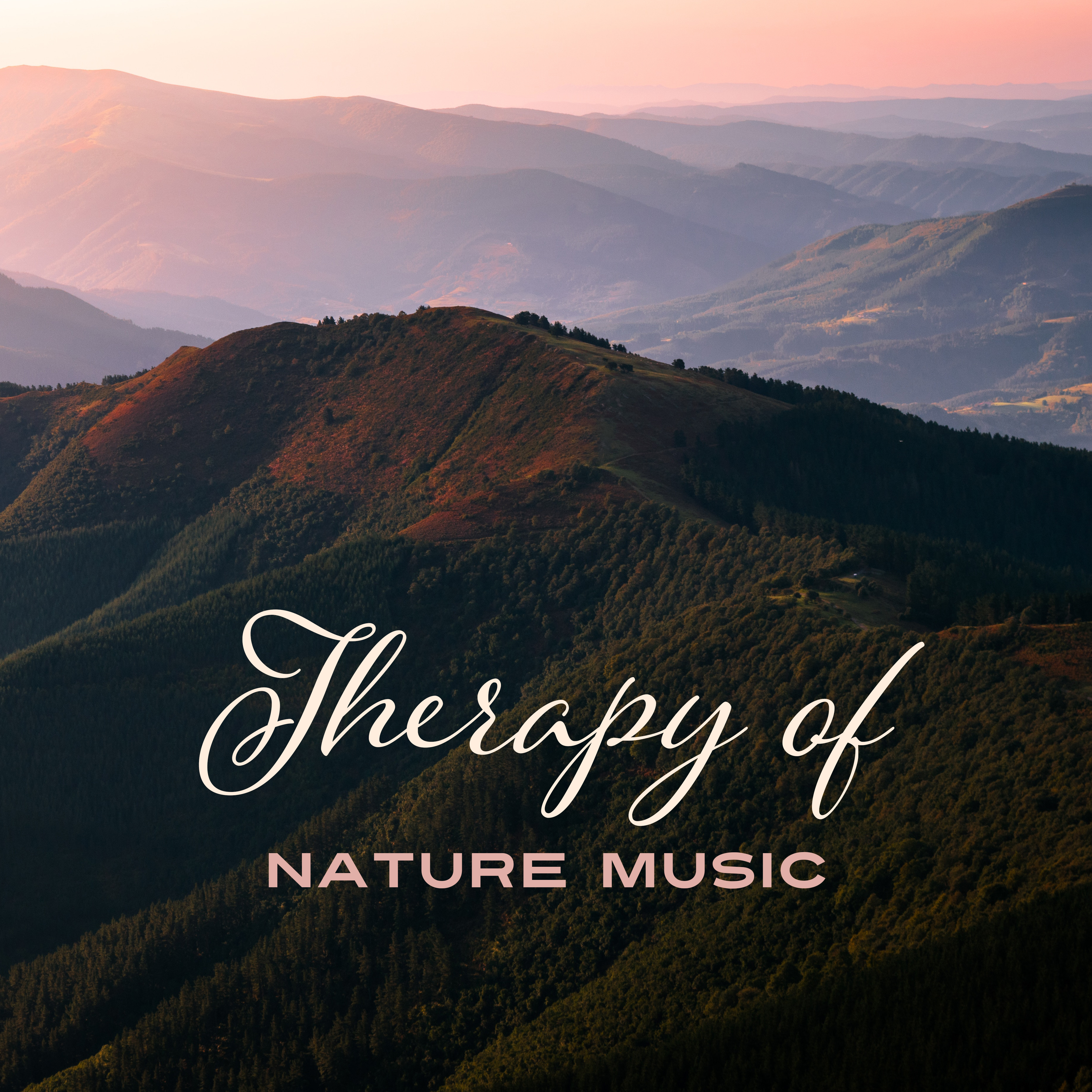Therapy of Nature Music – Deep Relaxation, Nature Music, Rest, Anti – Stress Solutions