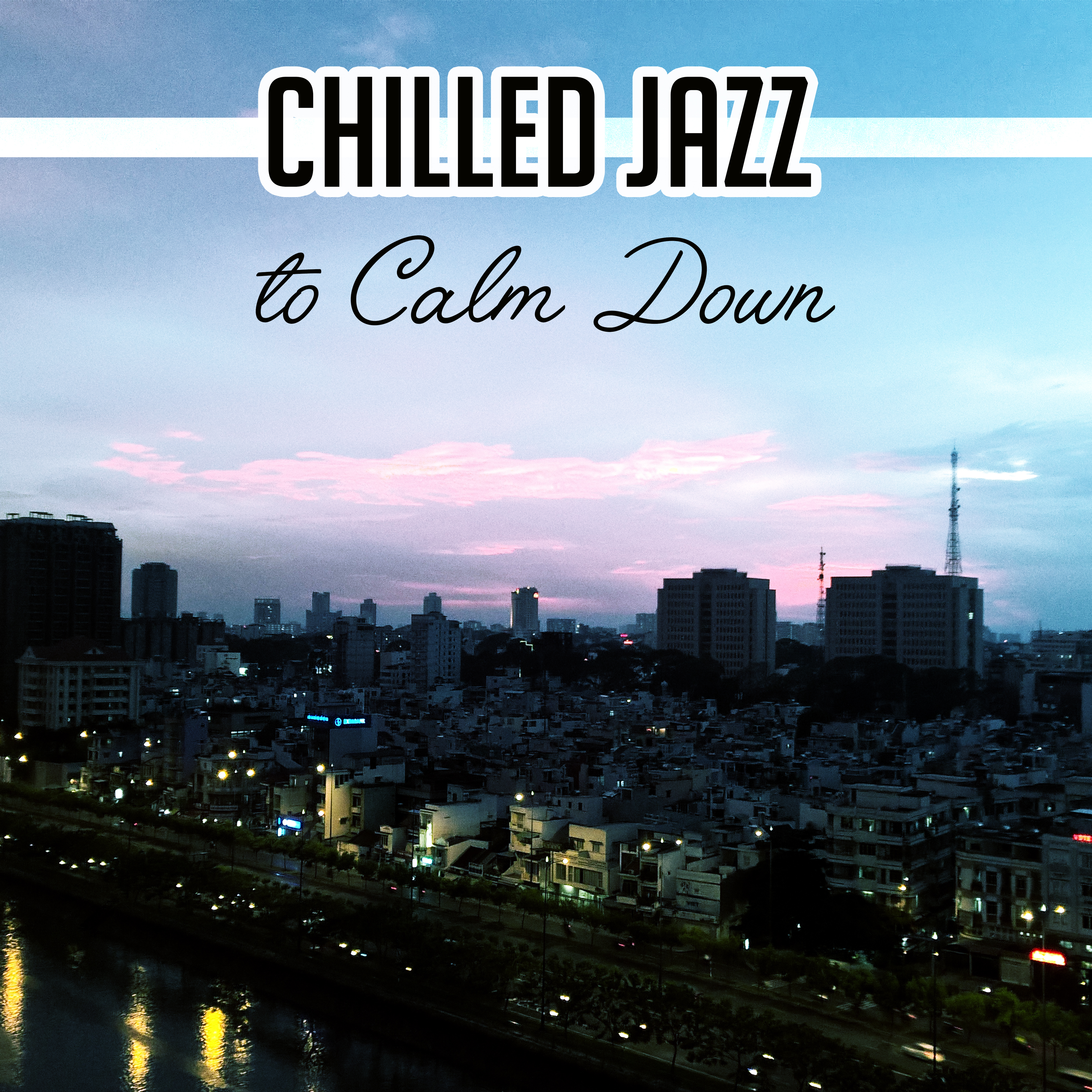 Chilled Jazz to Calm Down – Relaxing Jazz Club, Moonlight Piano Bar, Soothing Music