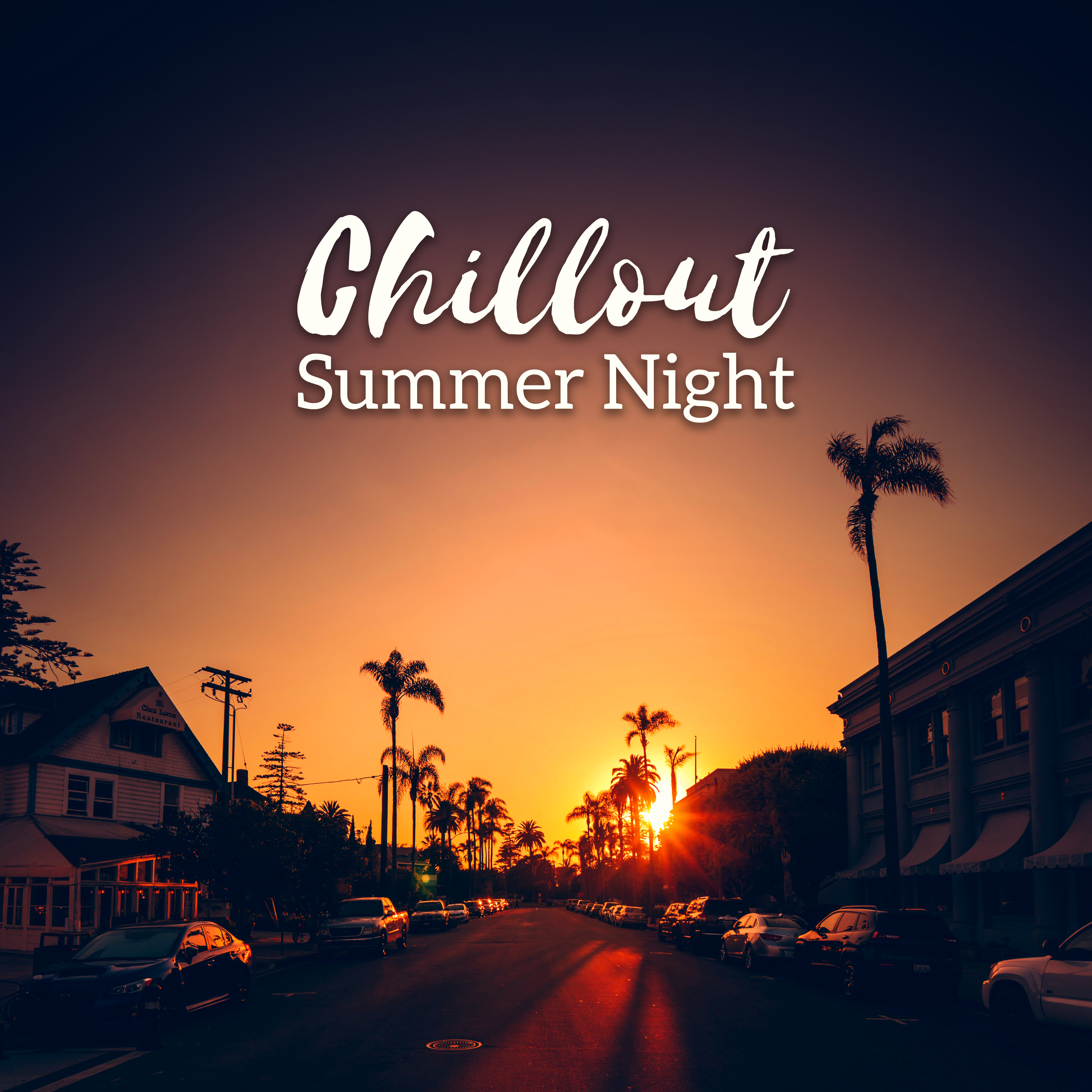 Chillout Summer Night – Relax & Chill, Party Hits 2017, Summertime, Chill Out Music, Lounge