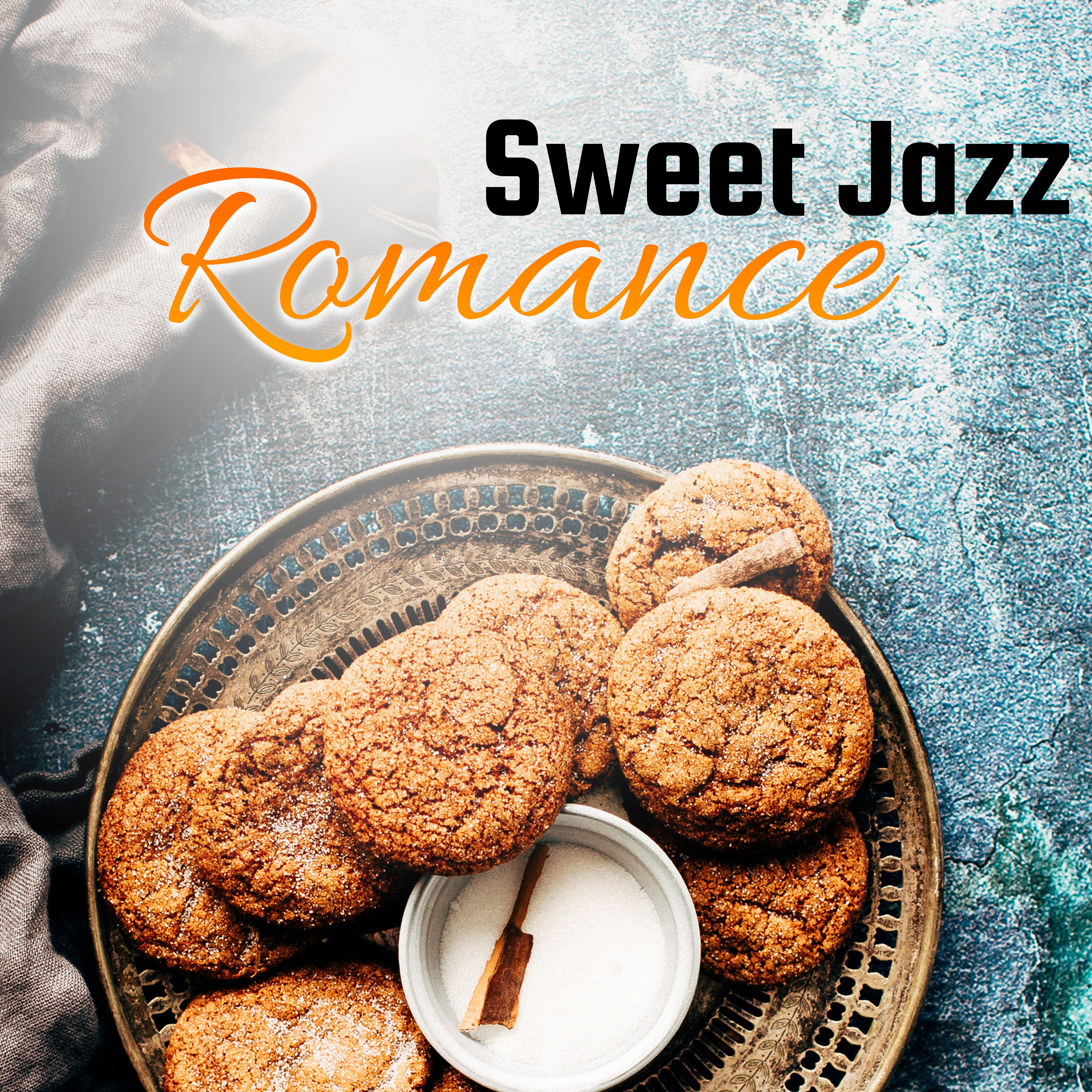Sweet Jazz Romance – Romantic Music, Sweet Melodies of  Jazz 2017, **** Chilled Jazz, Relax