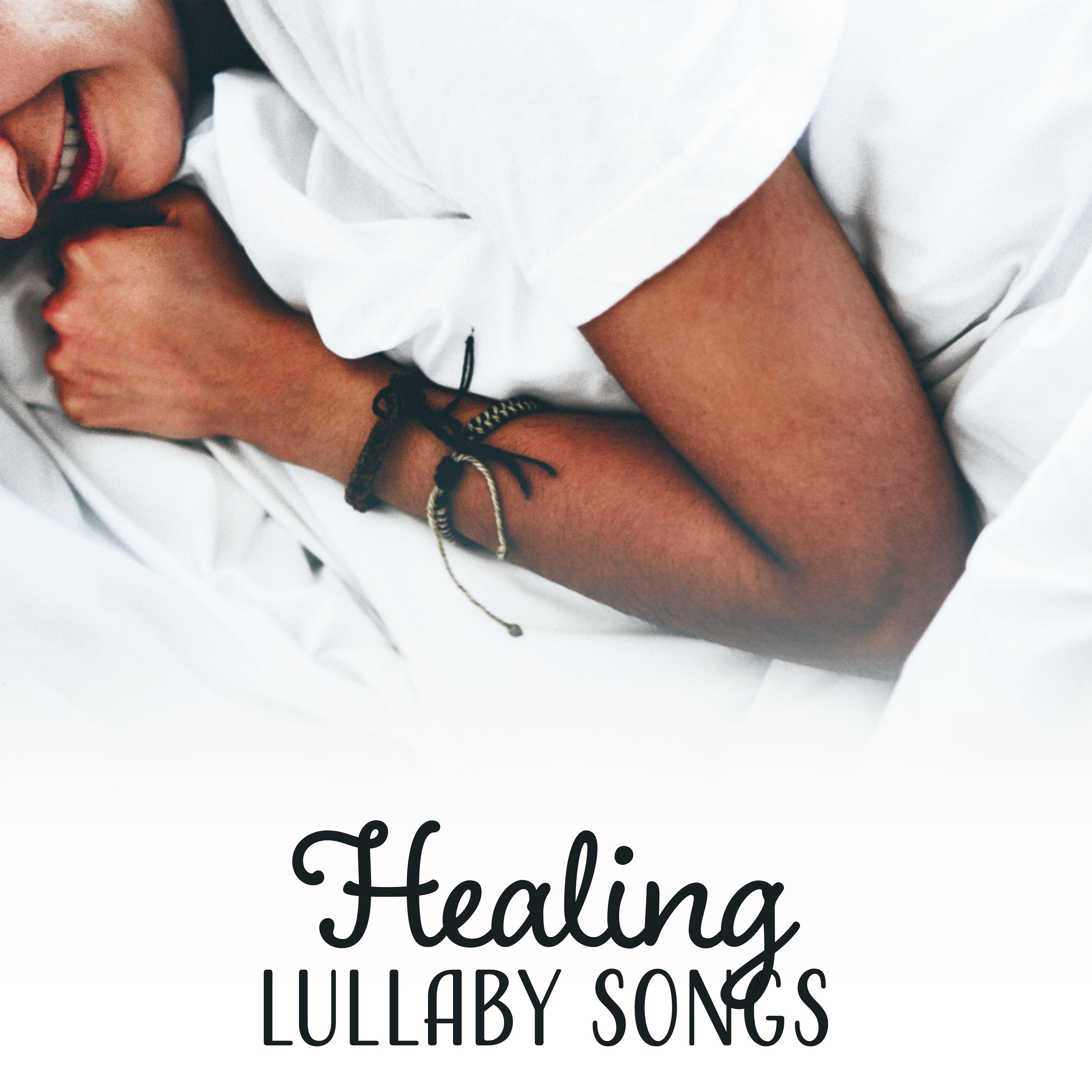 Healing Lullaby Songs – Peaceful Melodies, Nature Sounds, Music for Deep Sleep, Relax, Cure Insomnia