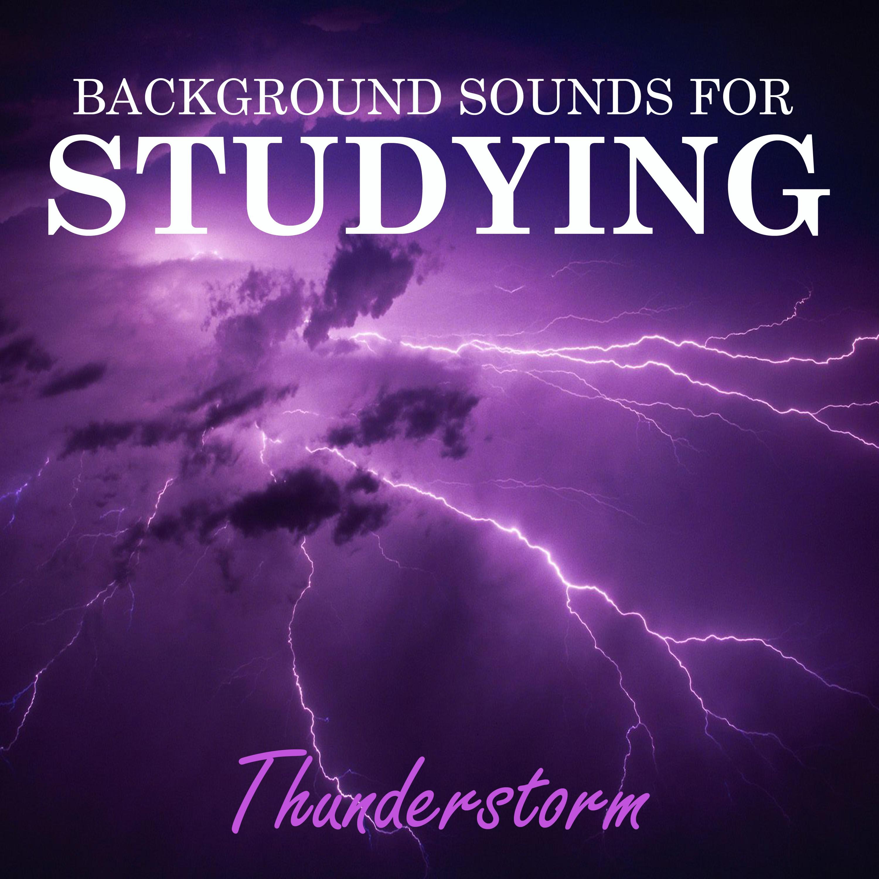 Background Sound: Thunderstorm, Pt. 12