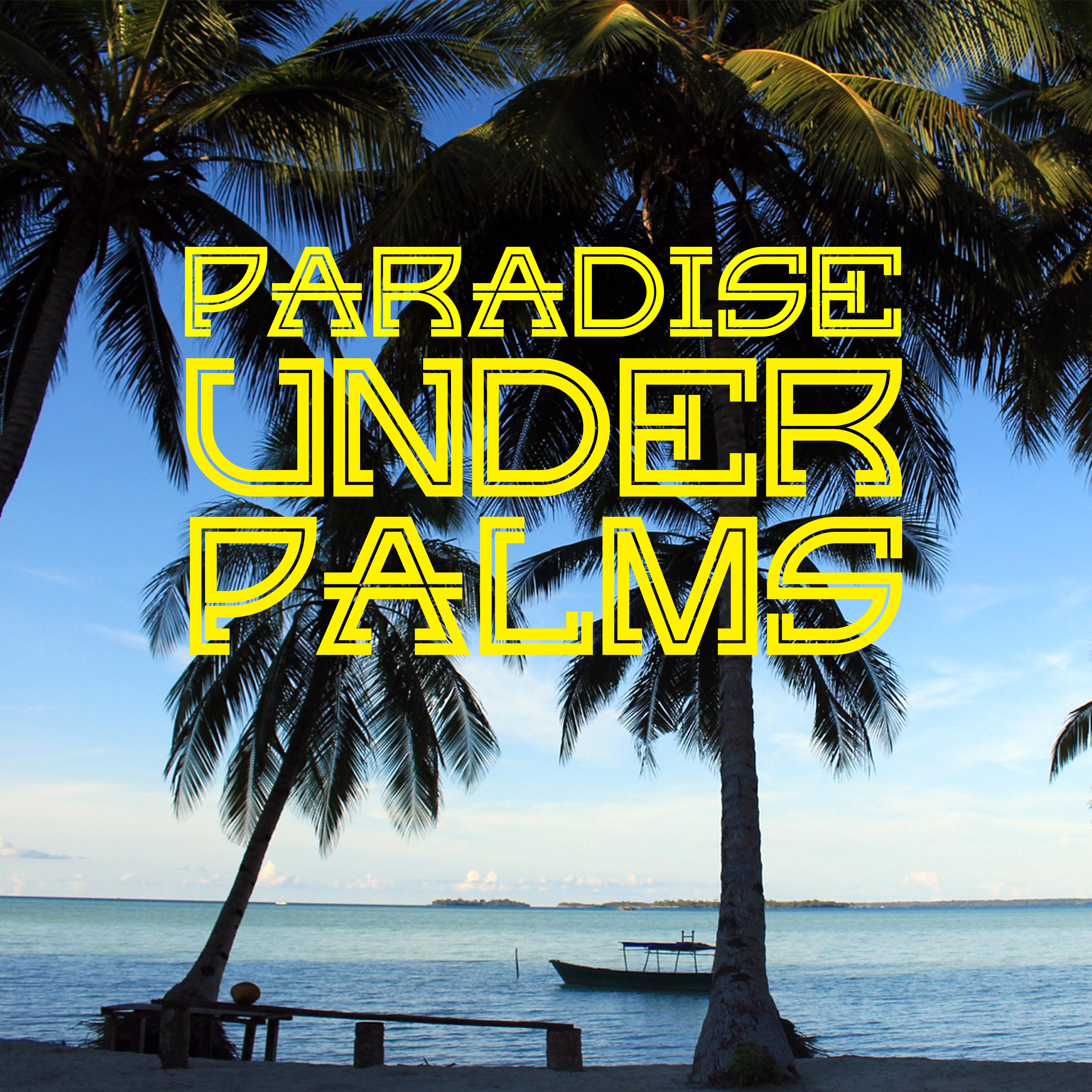 Paradise Under Palms – Summer Chill, Colorful Drinks, Beach Lounge, Ibiza Chill Out, Sunset
