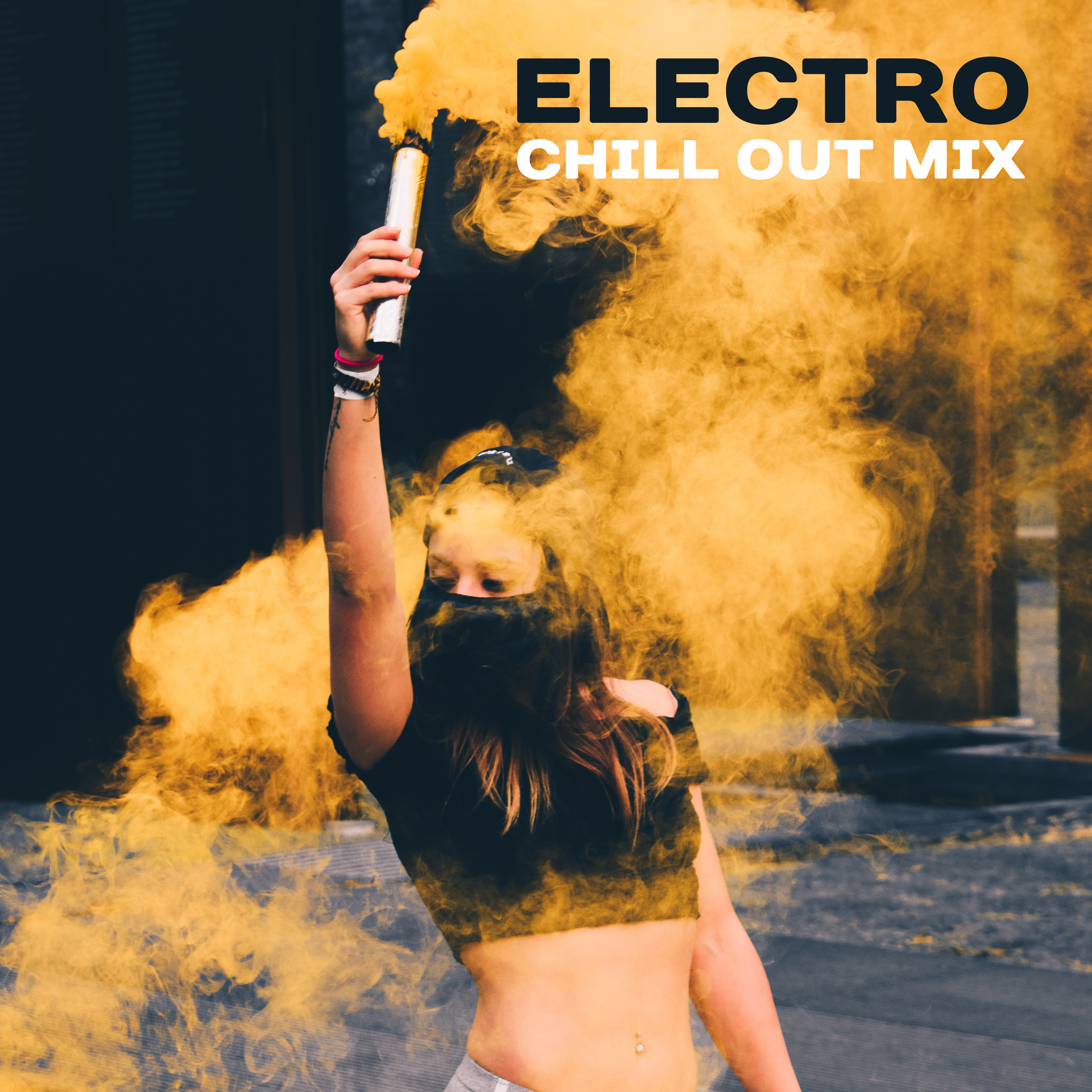 Electro Chill Out Mix – Electronic Vibes, 2017 Chill Out, Ambient Music, Relax