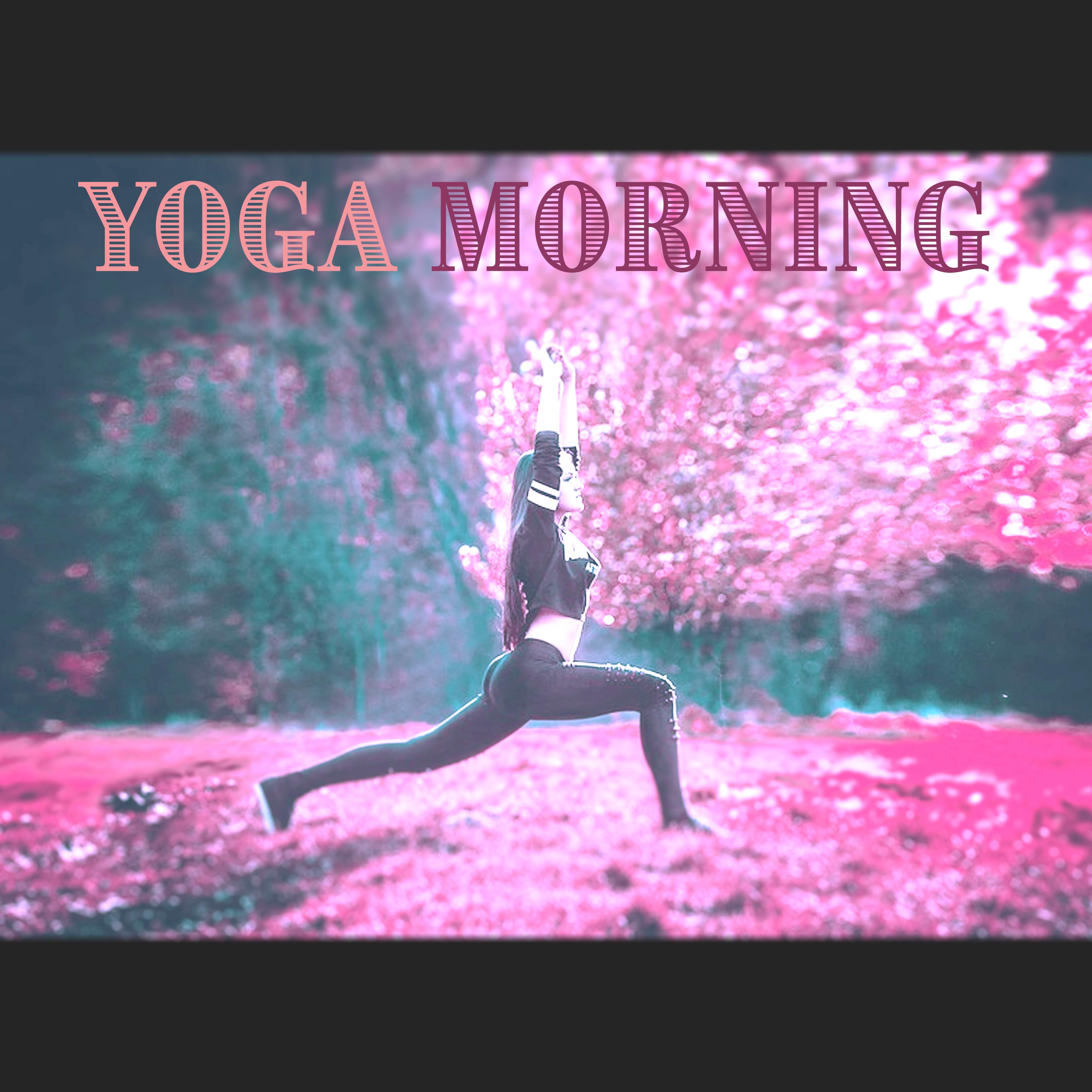 Yoga Morning – Yoga Classes, Basic Yoga, Serenity Sounds, Tranquility Music