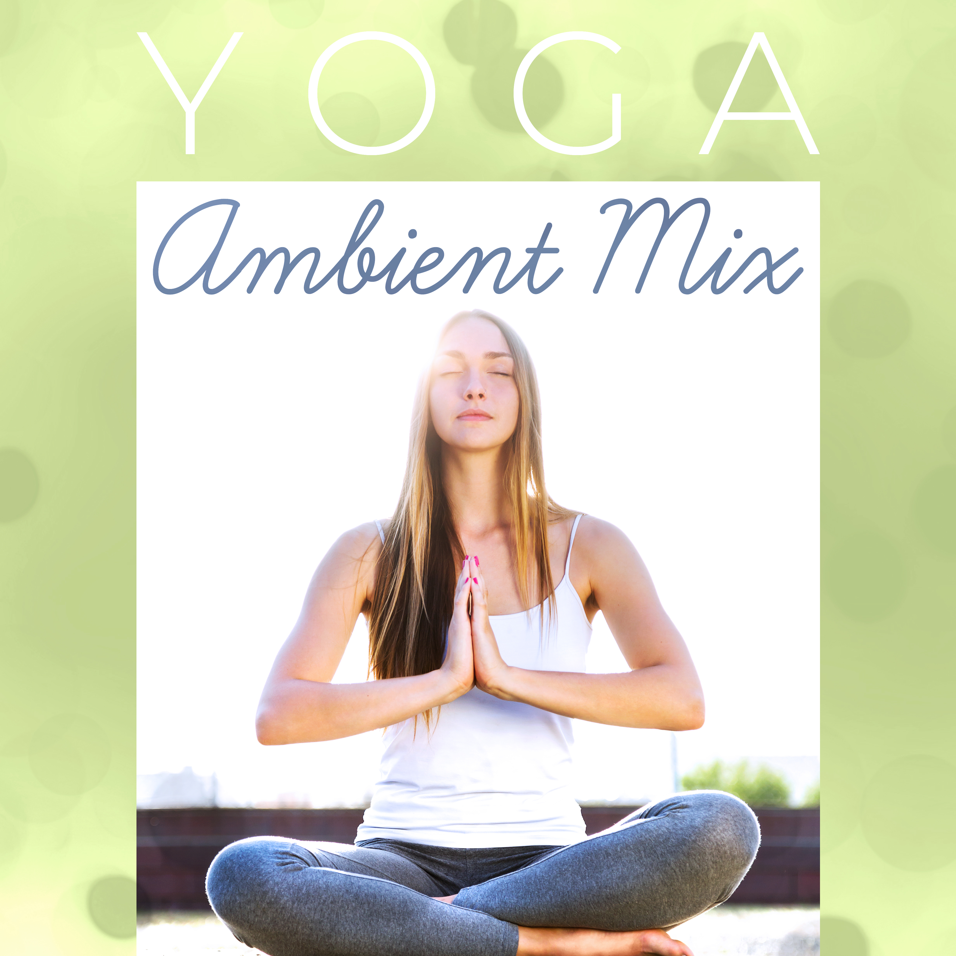 Yoga Ambient Mix