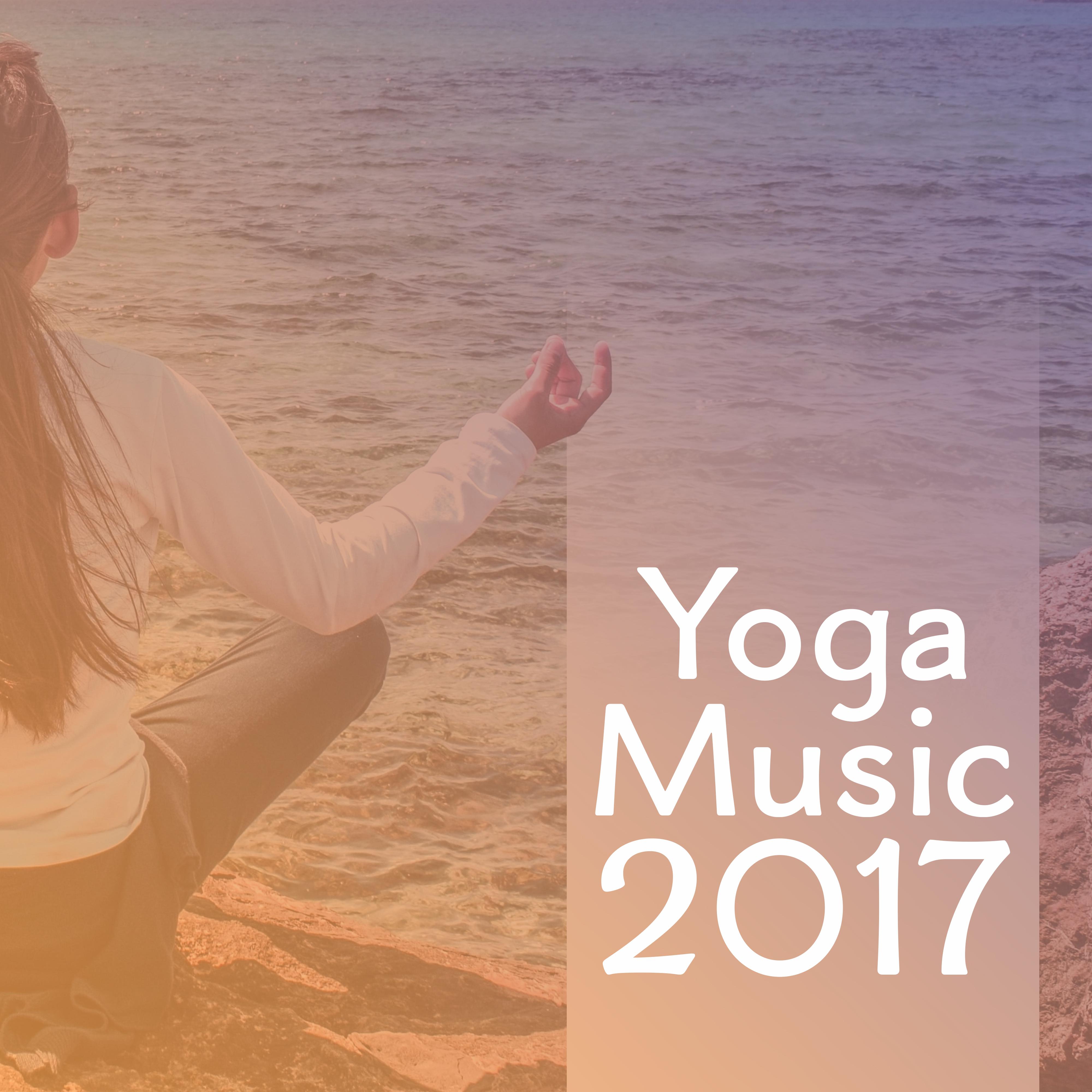 Yoga Music 2017 – Best Sounds for Yoga Training, Meditations Music to Calm Mind & Body, New Age Lounge