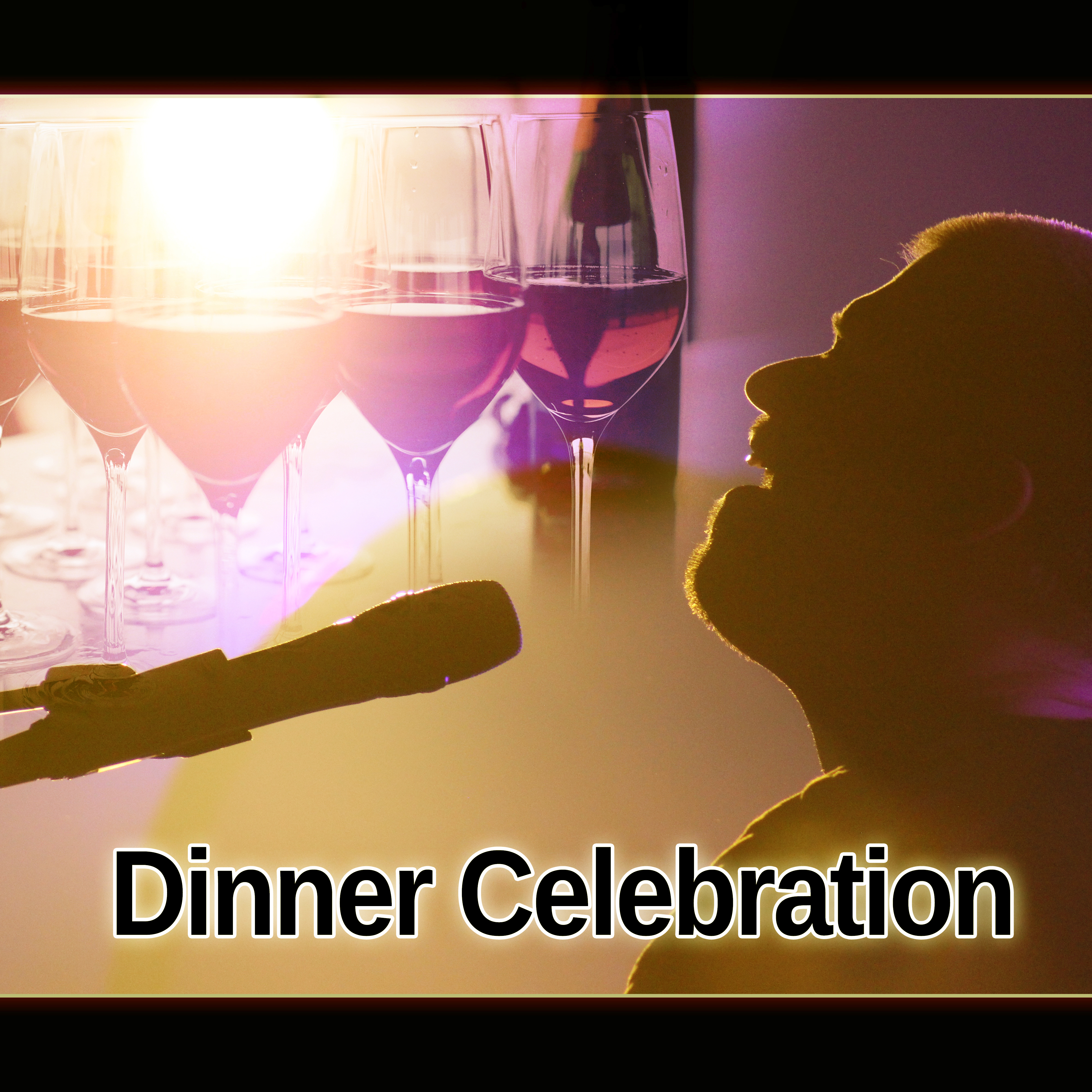 Dinner Celebration – Piano Wedding Music for Special Day, Smooth Jazz for Family Dinner Celebration, Special Moments of Life, Romantic Dinner, Mellow Guitar & Sax Sounds of Jazz