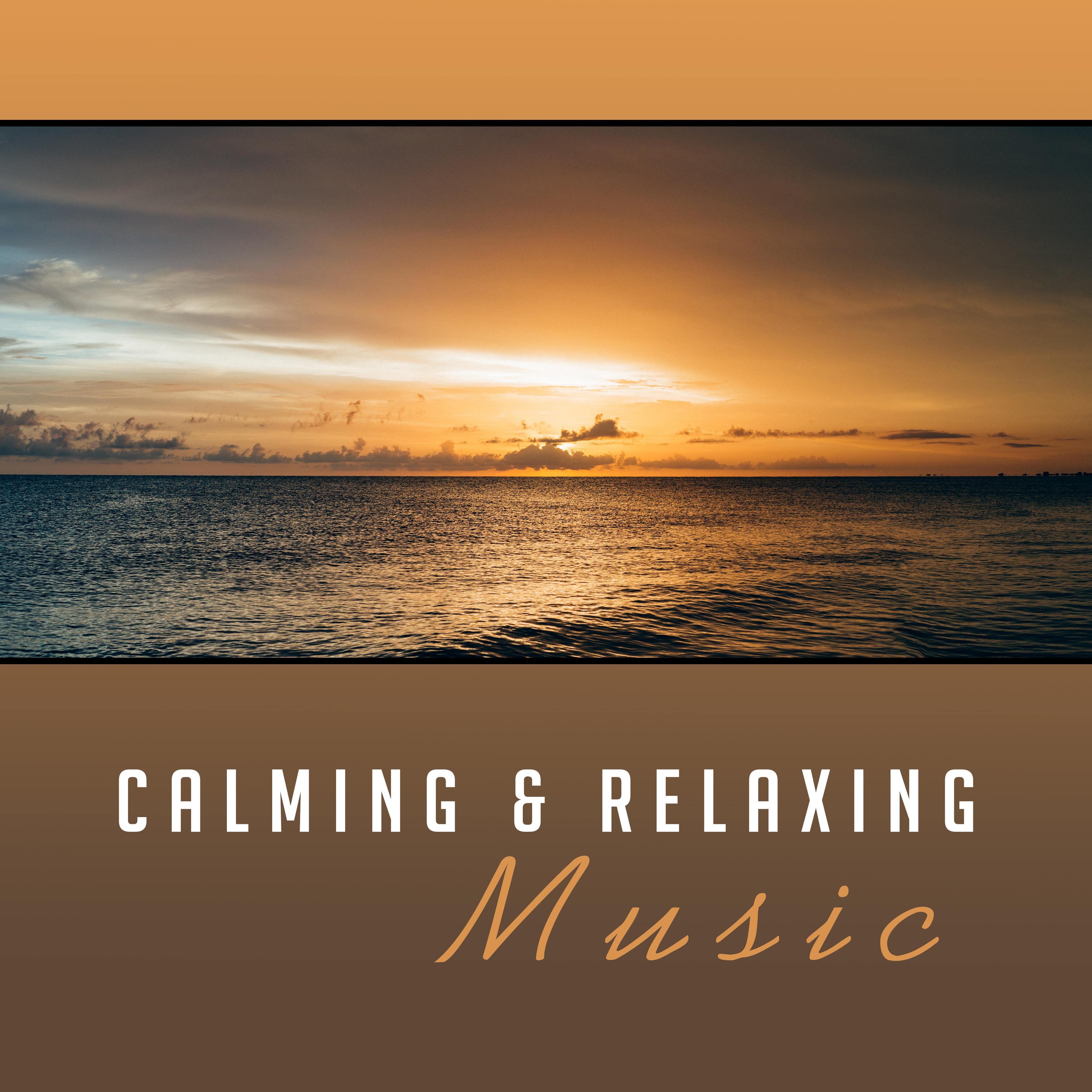 Calming & Relaxing Music – Summer Songs to Relax, Easy Listening, Peaceful Sounds, Stress Relief