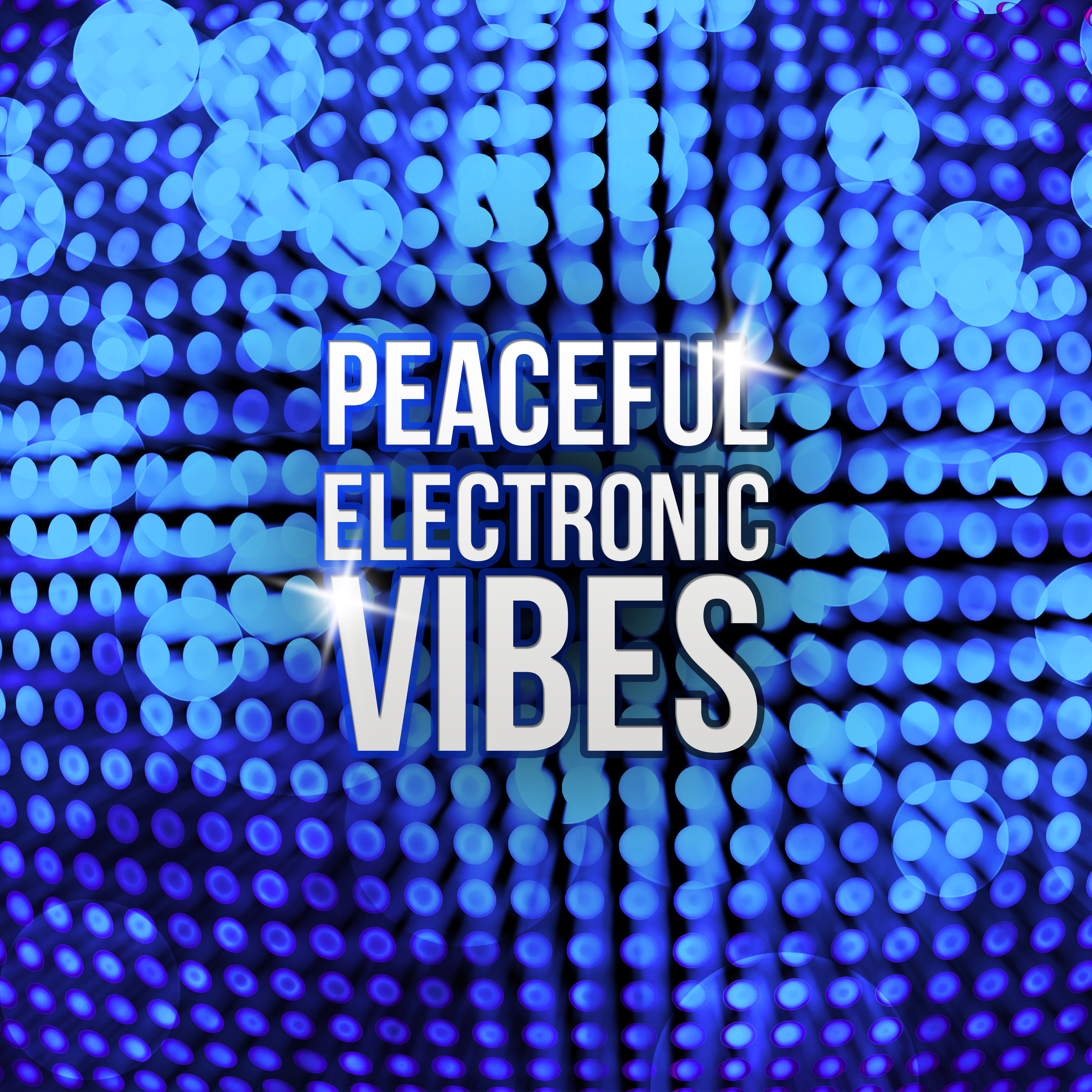 Peaceful Electronic Vibes – Summer Music, Peaceful Vibes, Chill Out 2017, Easy Listening, Beach Lounge