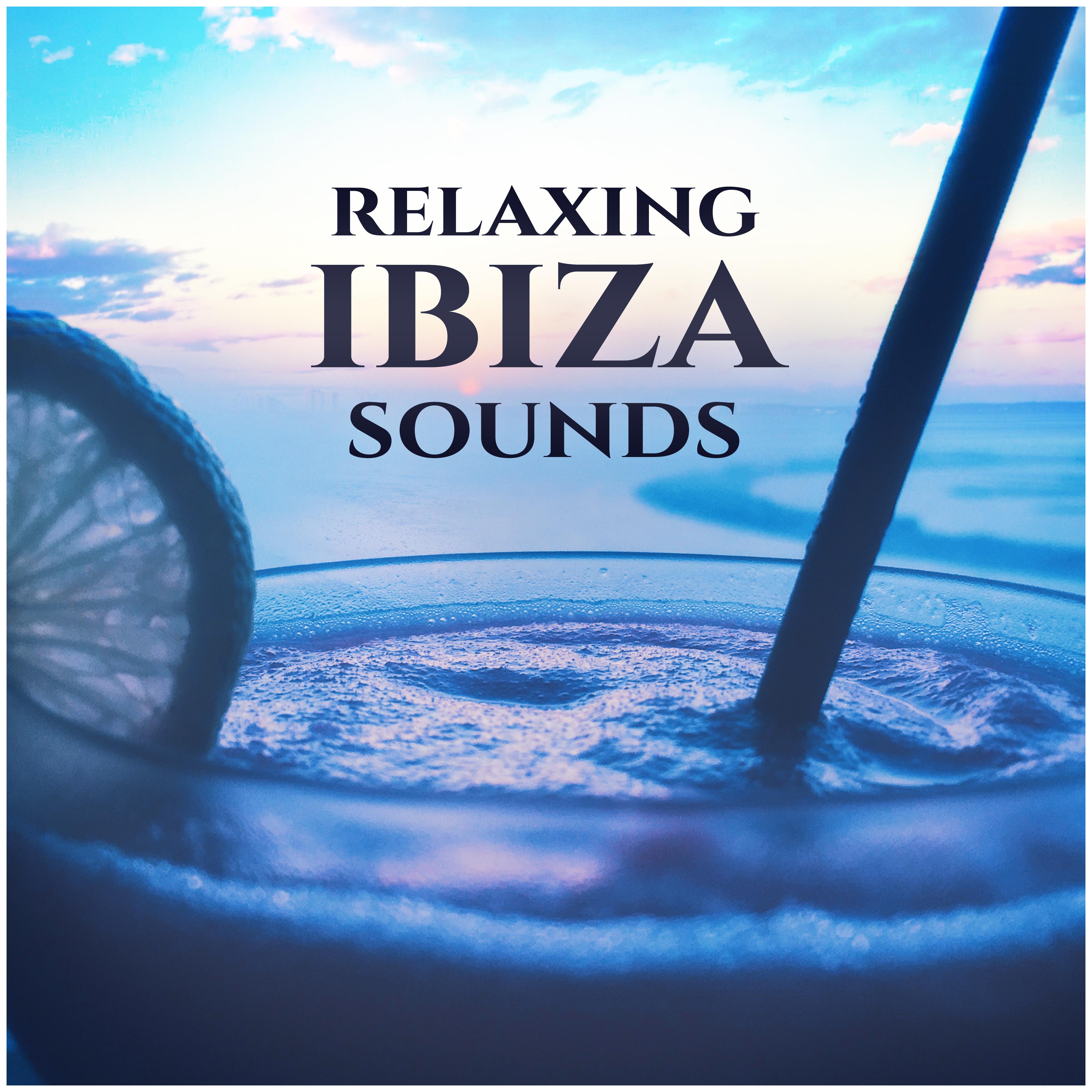 Relaxing Ibiza Sounds – Chilled Melodies, Summer Songs to Relax, Rest a Bit, Soft Chill Out Beats