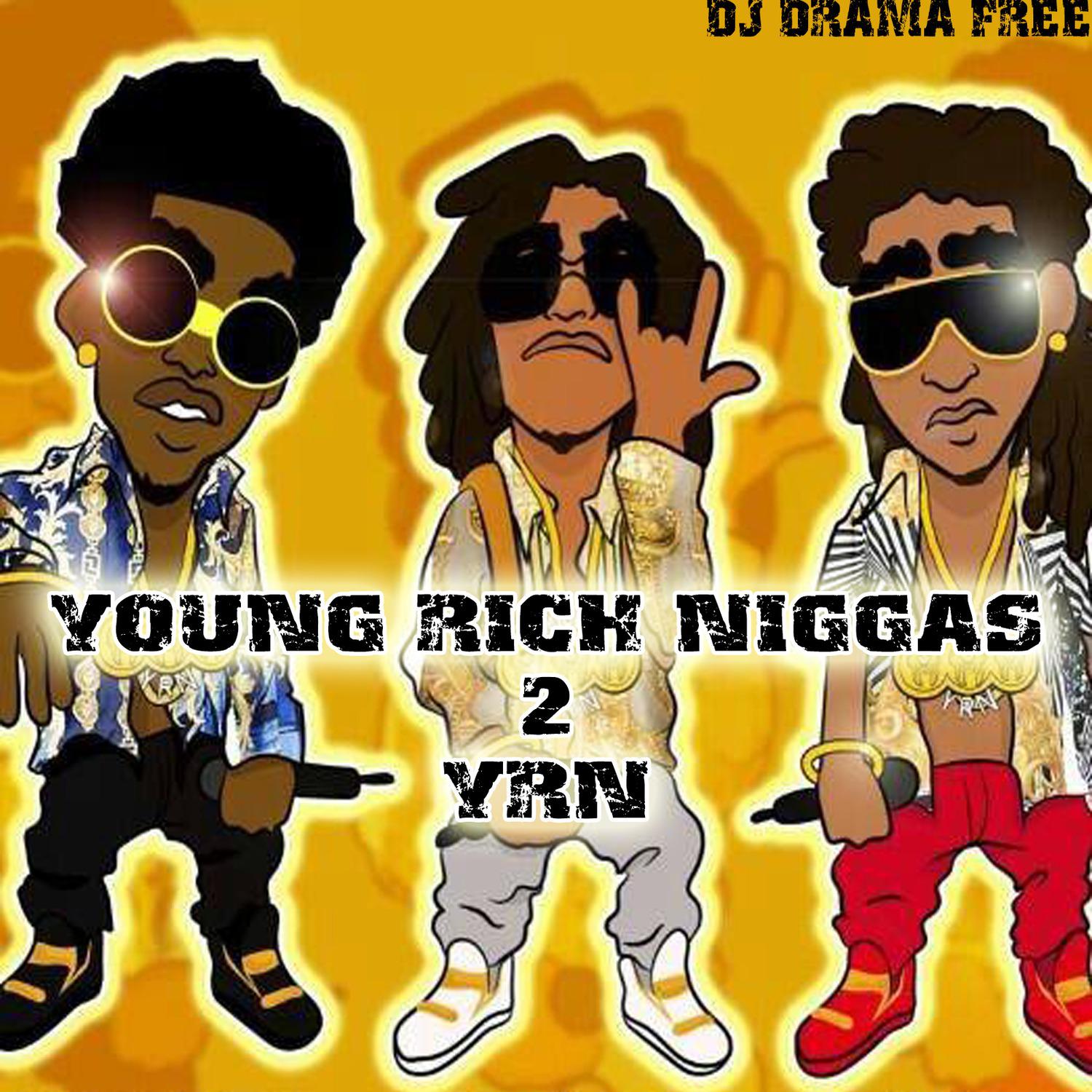 Young Rich ****** 2 YRN