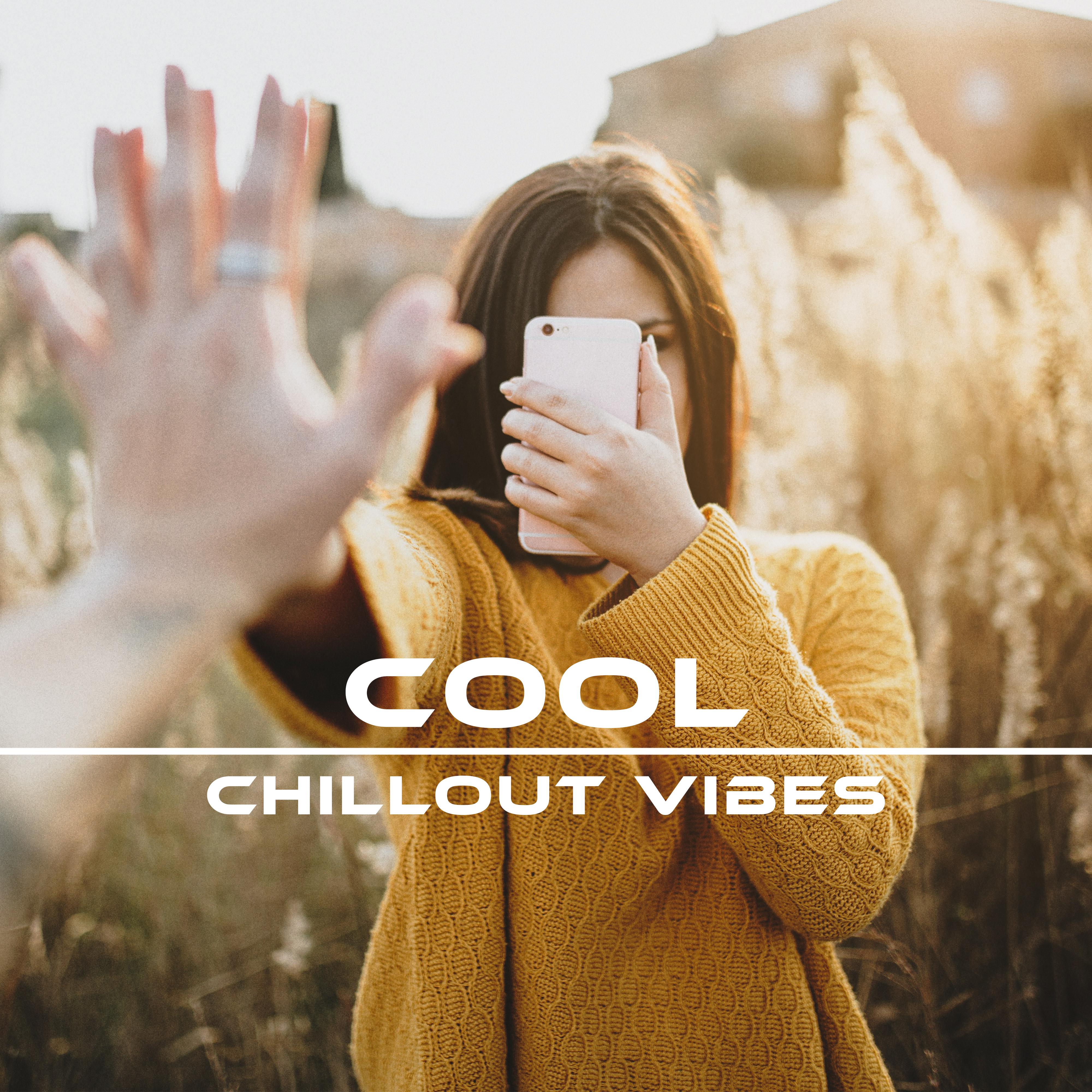 Cool Chillout Vibes – Cafe Music, Chill Out 2017, Smooth Chillout, Electronic Music
