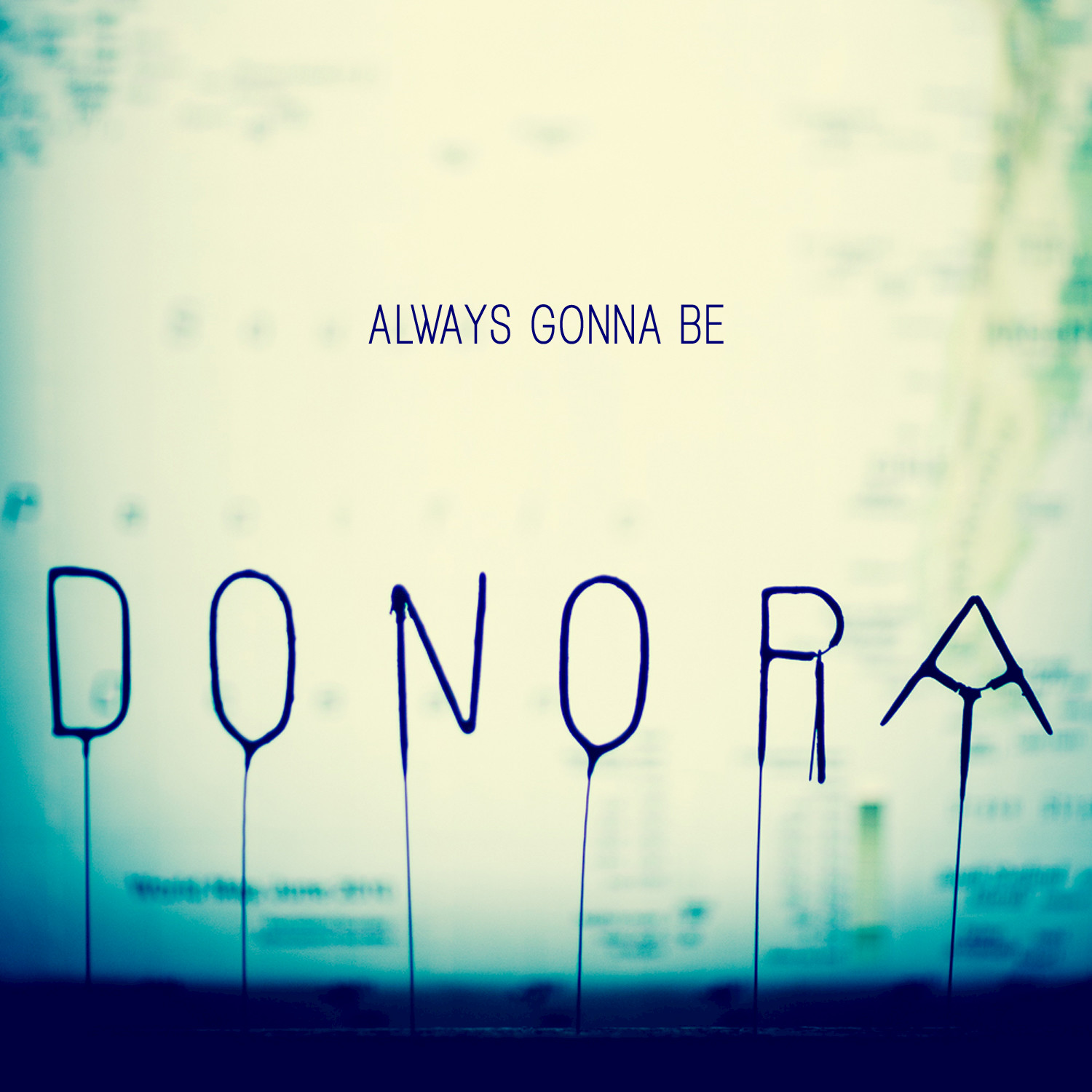 Always Gonna Be - Single