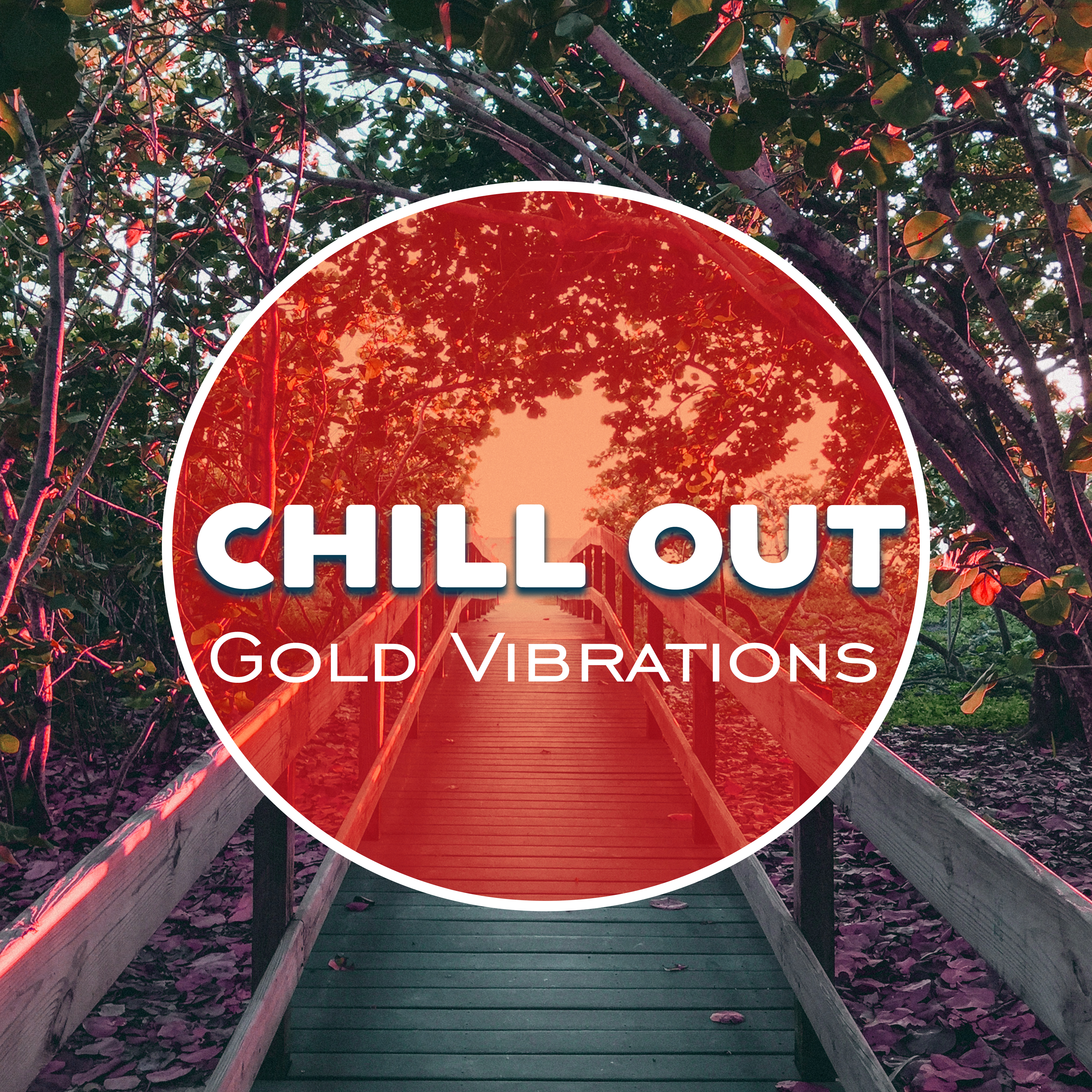 Chill Out Gold Vibrations – Summer, Lounge, Downtempo, Electronic Music, Ambient