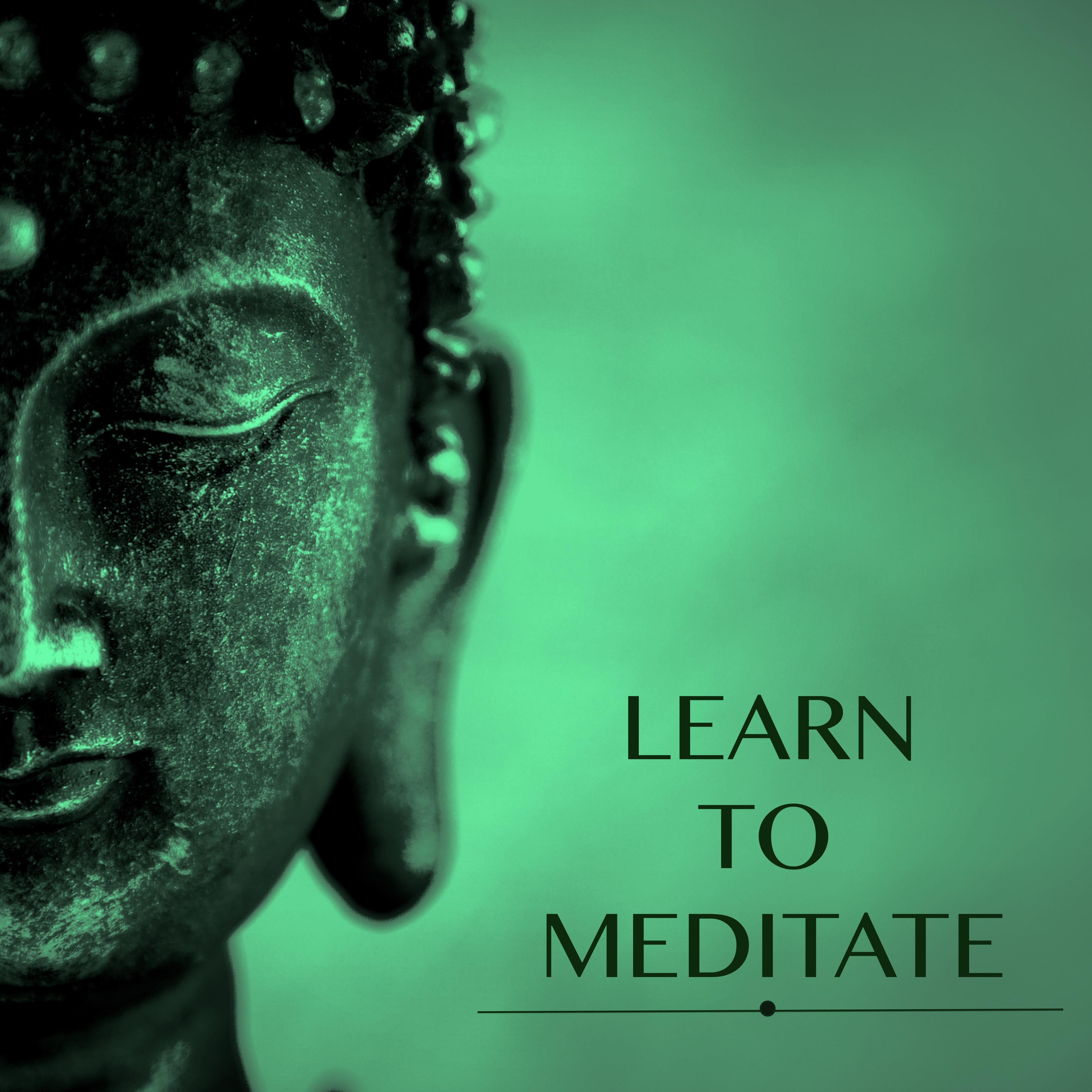 Learn to Meditate - Beautiful Soothing Music & Slow Relaxing New Age Songs to practice Guided Meditation Techniques for Beginners and Relaxation Bonus Track Version
