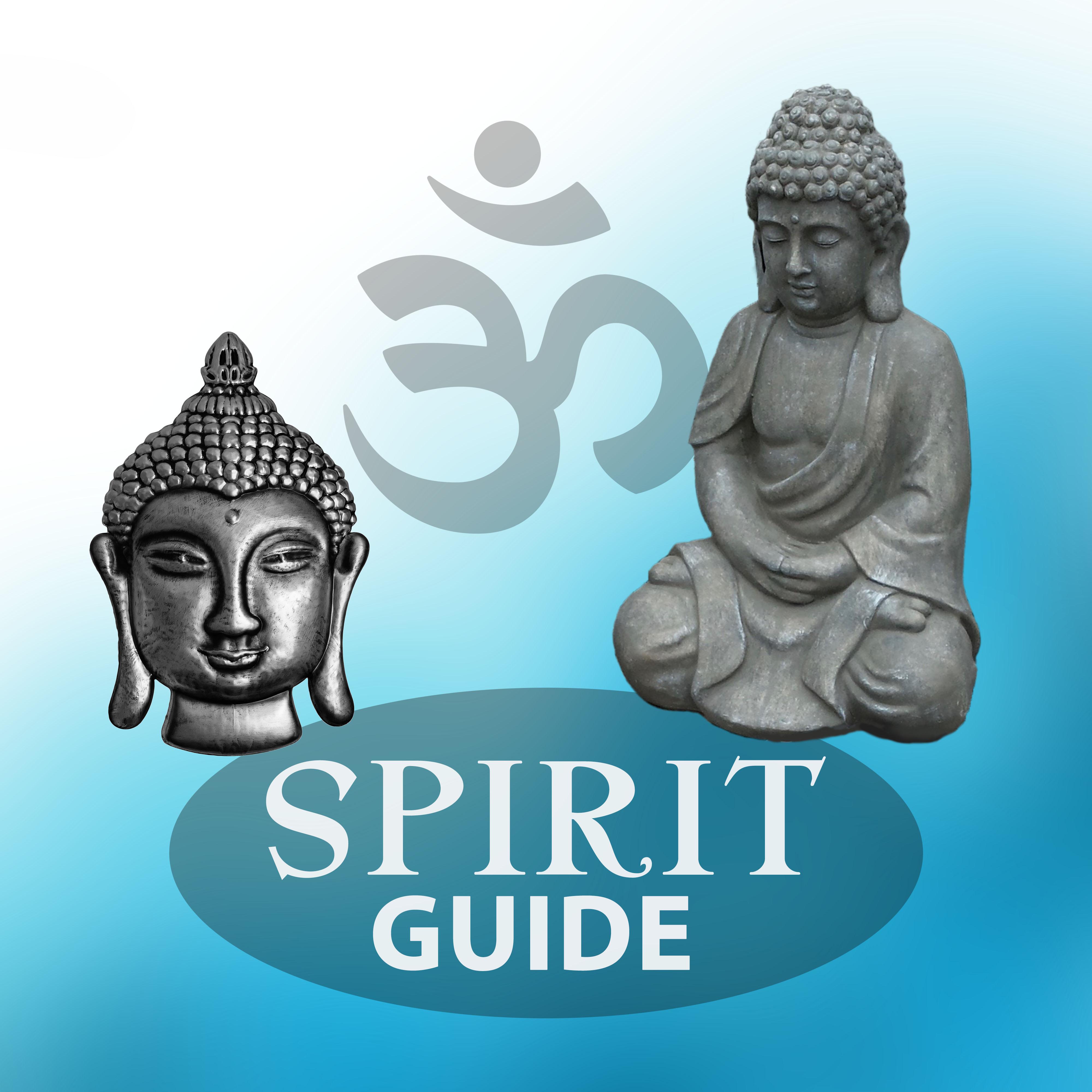 Spirit Guide – Meditation Music, New Age Sounds, Spirit Calmness, Nature Sounds, Chill All Day