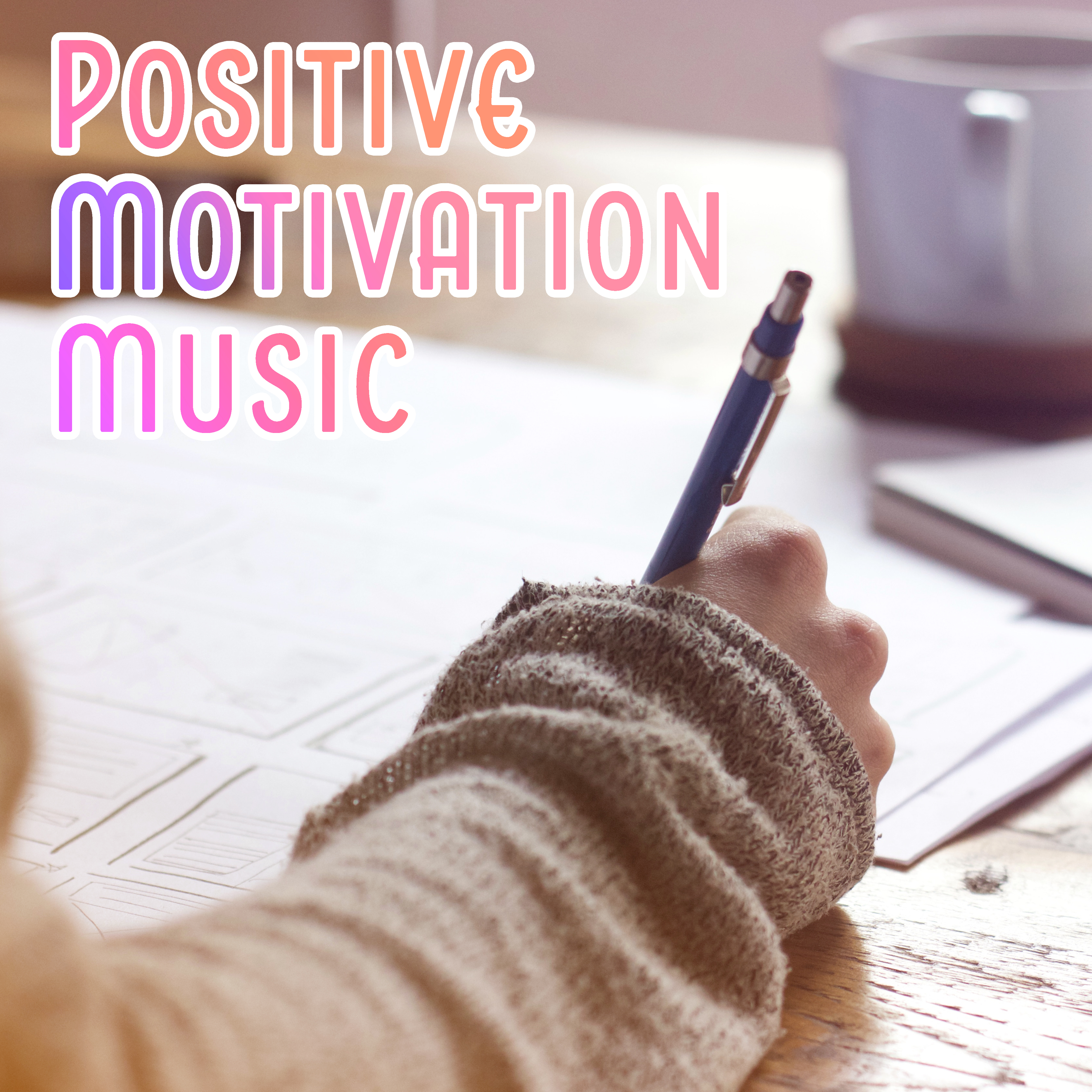 Positive Motivation Music – Nature Sounds, Music for Learning, Study, Calm Down & Focus