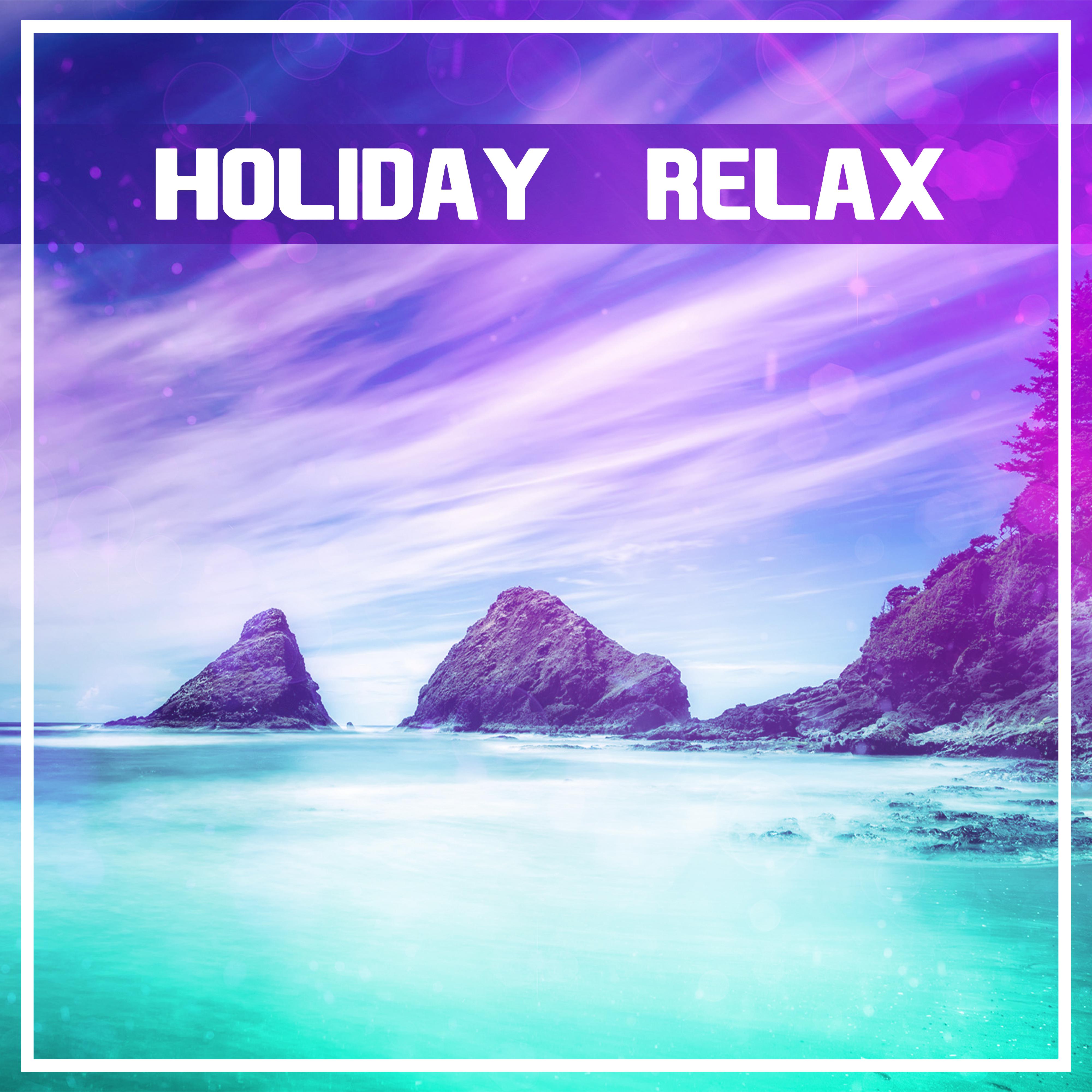 Holiday & Relax – Summer Chill, Ibiza Lounge, Sunshine, Deep Chillout, Relax Under Palms, Stress Free, Holiday Chill Out Music