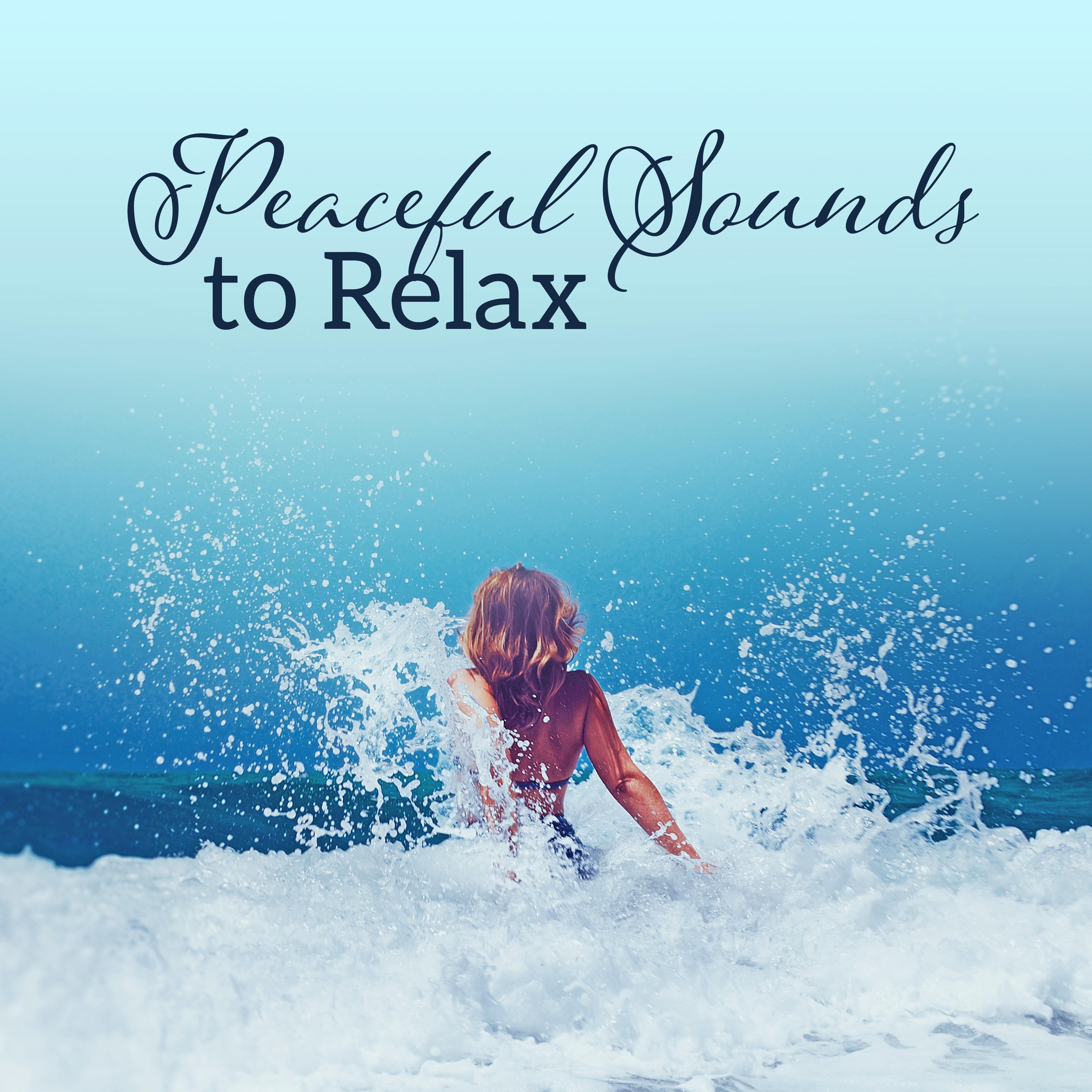 Peaceful Sounds to Relax – Calm Ocean Sounds, Rest with Nature, Healing Touch, Stress Relief