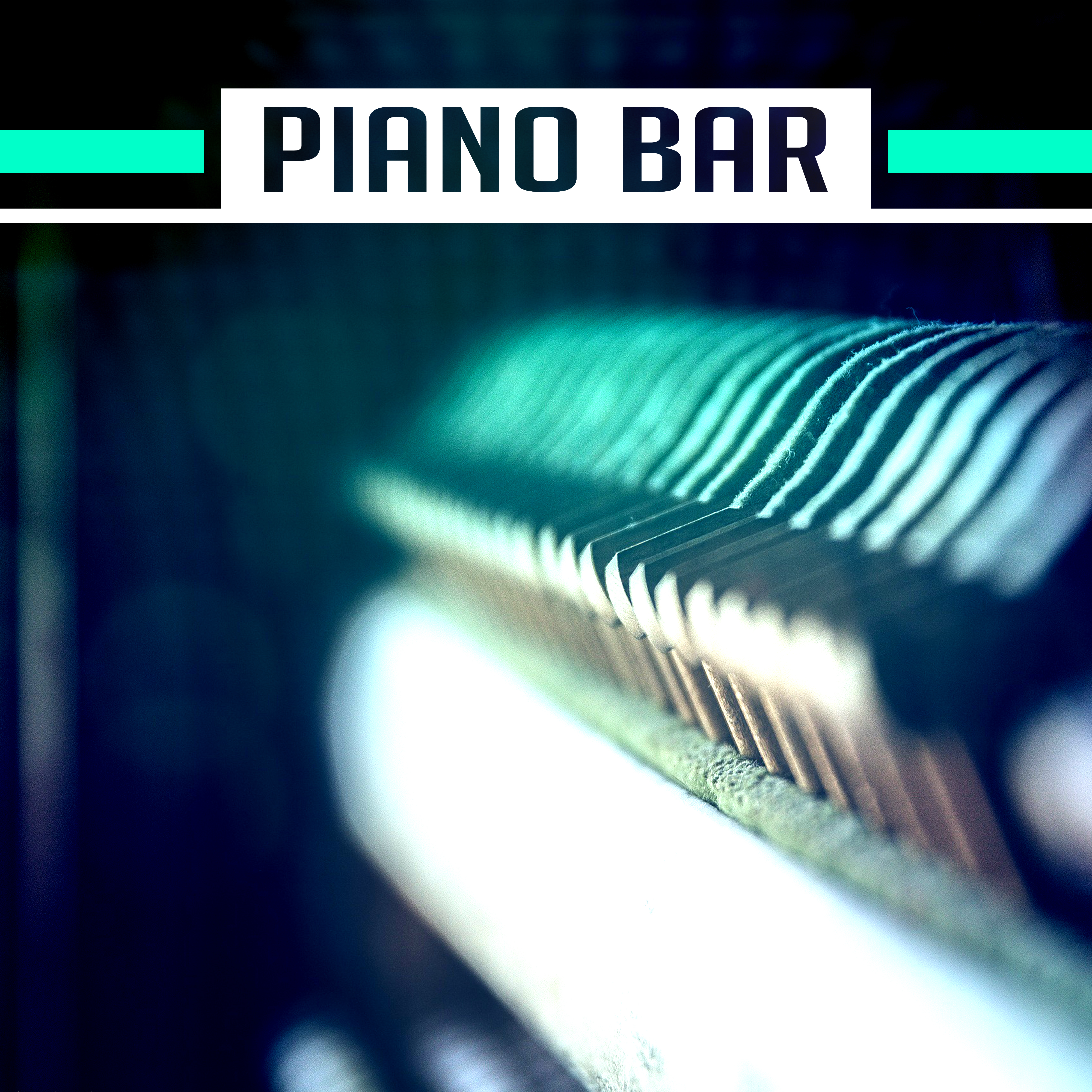 Piano Bar – Restaurant Music, Jazz for Relaxation, Dinner with Family, Coffee Talk, Smooth Jazz, Cocktail Party, Gentle Piano