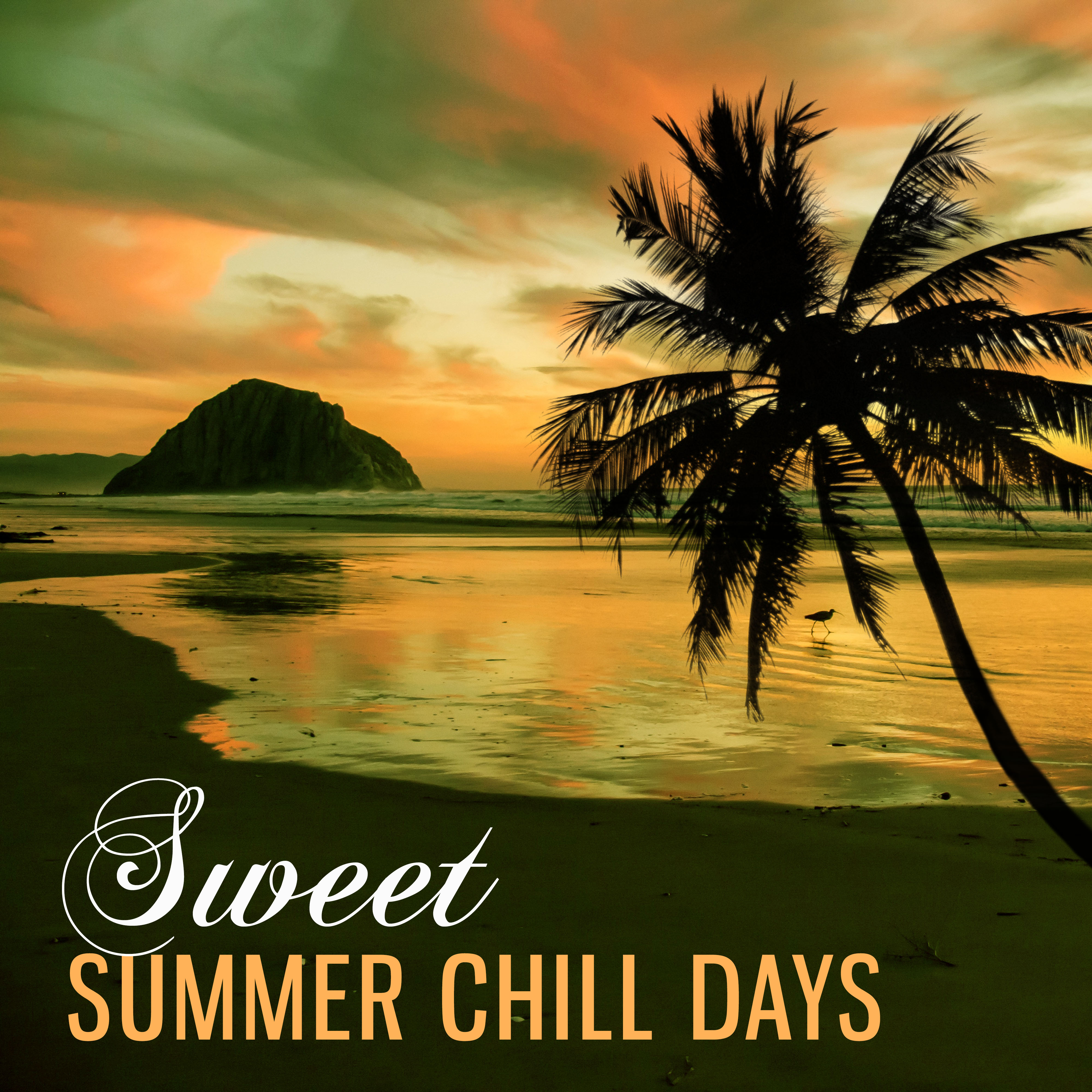 Sweet Summer Chill Days – Calming Sounds for Relaxation, Summer Vibes, Soft Music to Chill