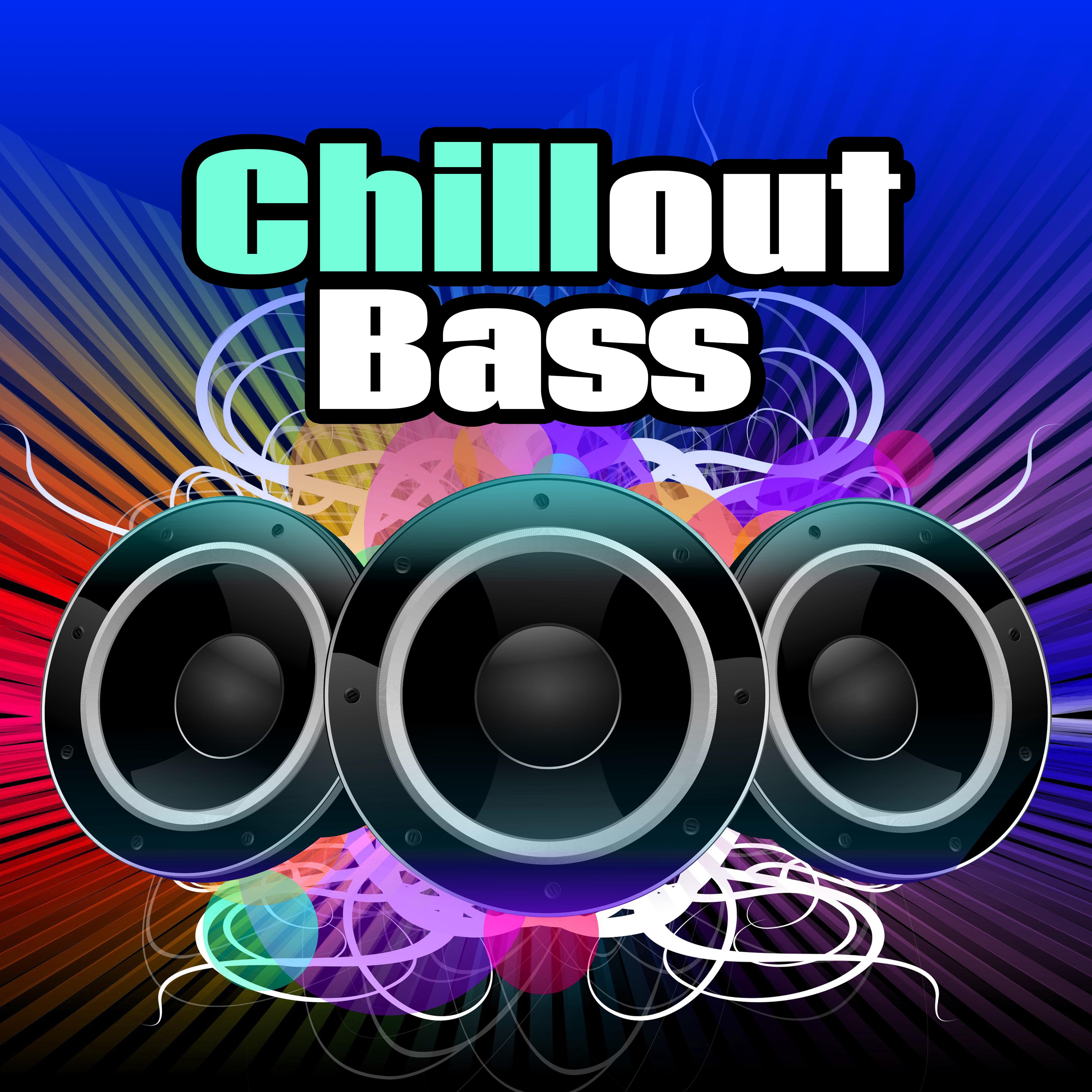Chillout Bass – Chillout Downbeats, Electronic Vibes, Ambient Music, Chillout Session