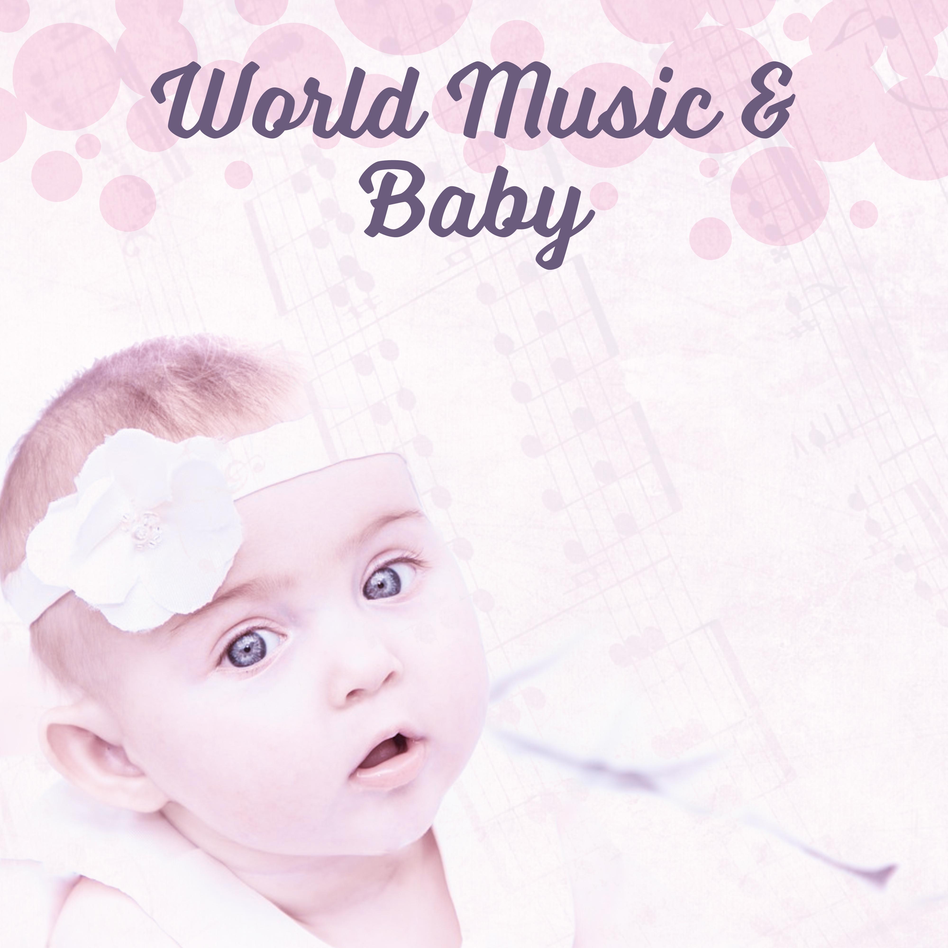 World Music & Baby – Classical Sounds for Children, Clear Mind Baby, Development Music, Build Your Baby IQ