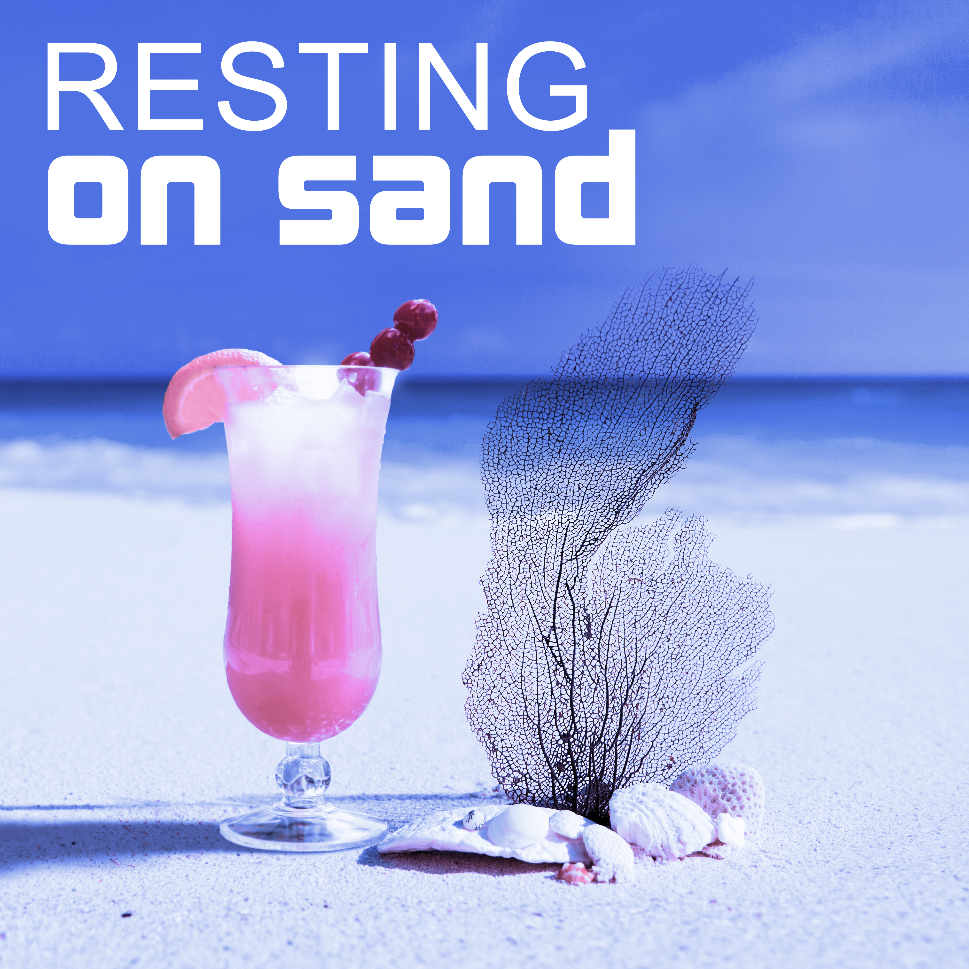 Resting on Sand – Good Time, Nice Sun, Blue Sea