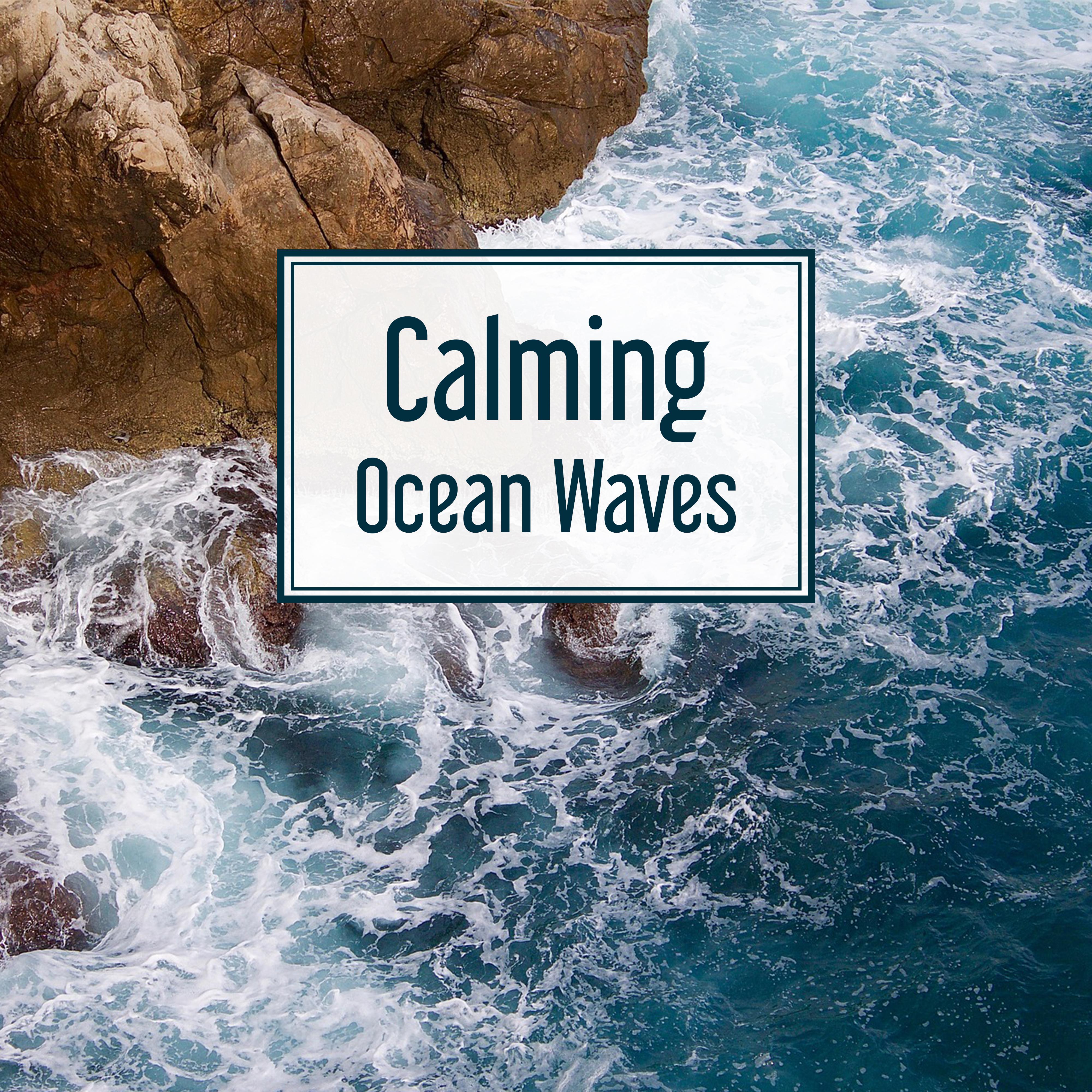 Calming Ocean Waves – Soft Nature Sounds, Relax with Soothing Music, Stress Relief with New Age