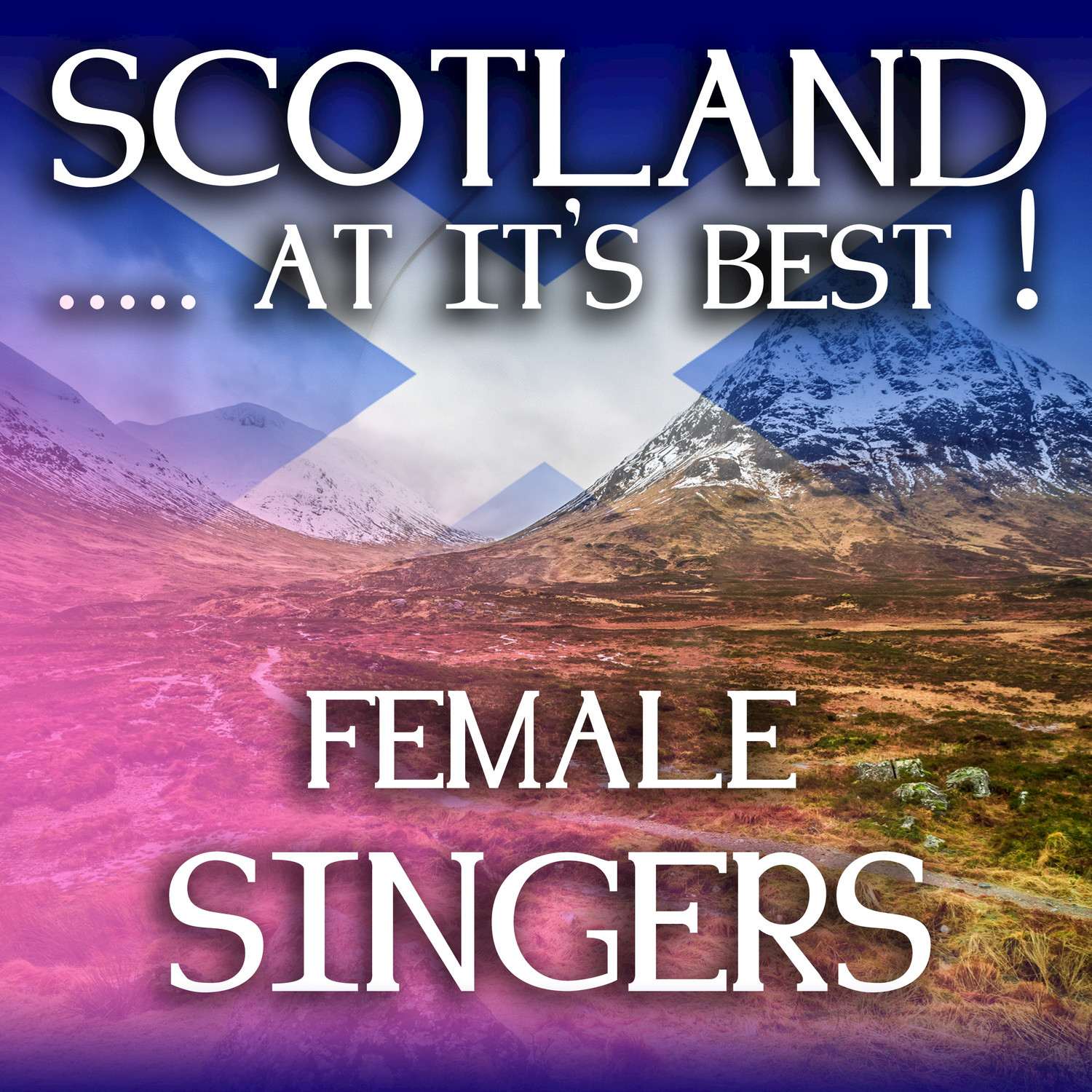 Scotland...at it's Best!: Female Singers