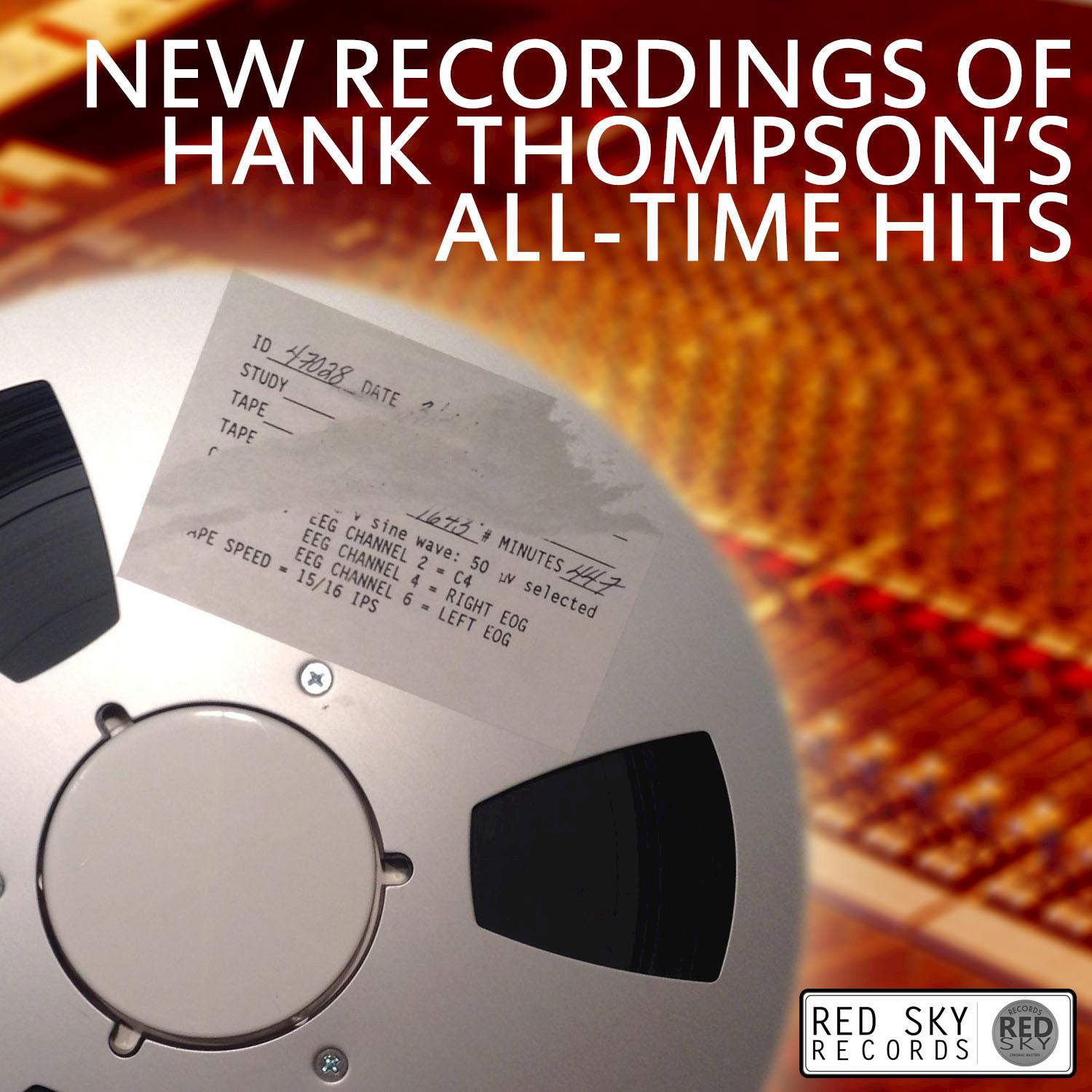 New Recordings of Hank Thompson's All-Time Hits