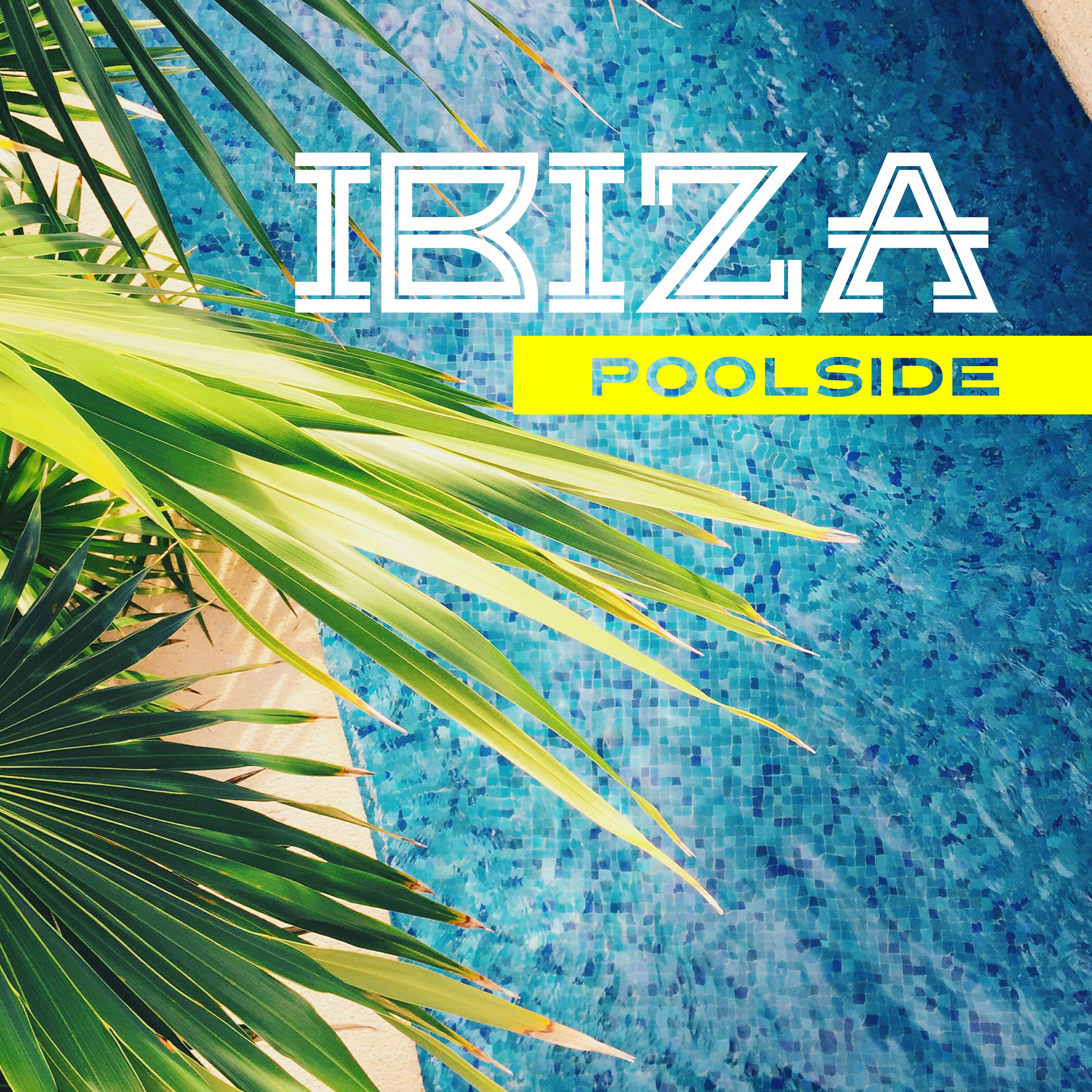 Ibiza Poolside – Party Night, **** Dance, Chill Out 2017, Music After Dark, Ibiza 2017