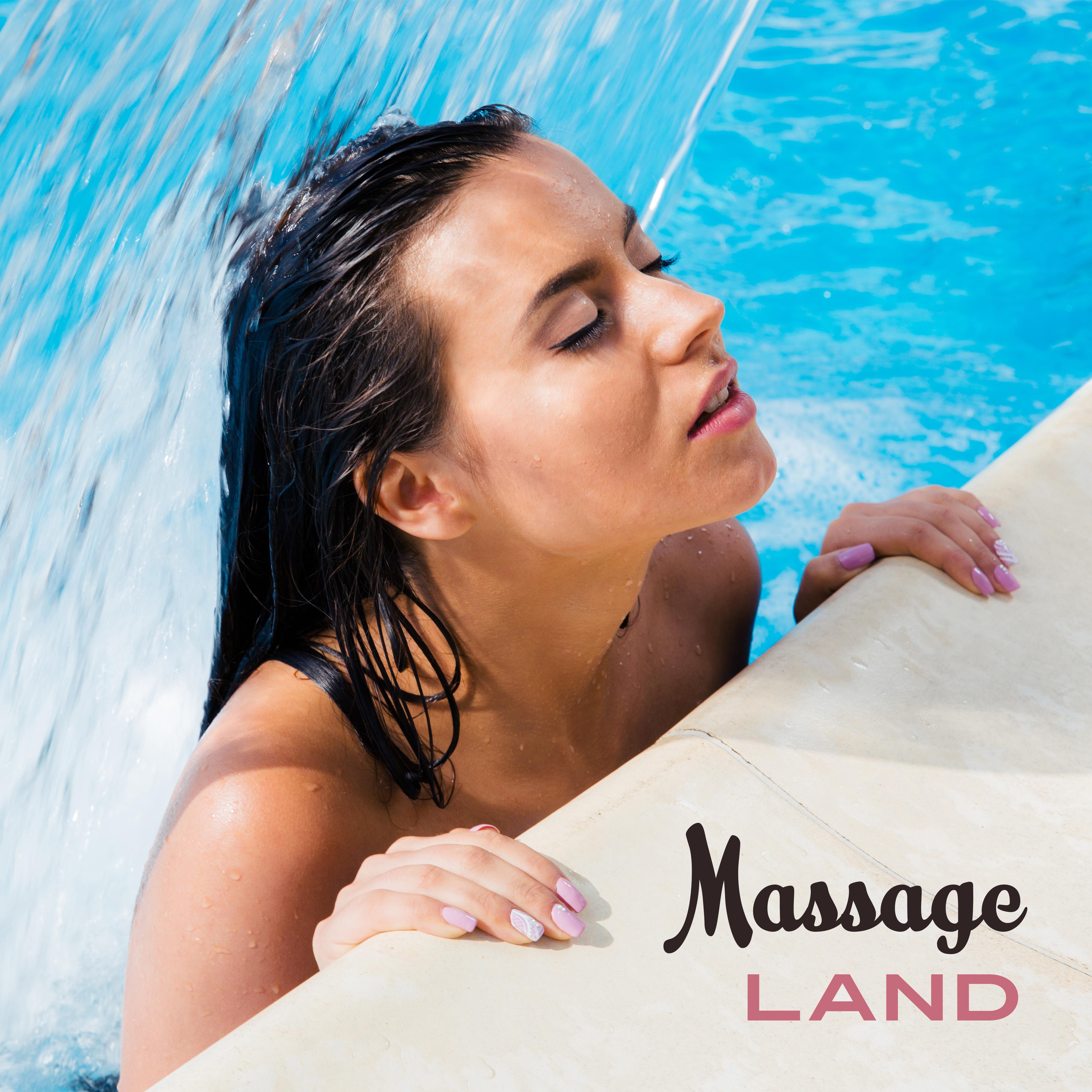Massage Land – Relaxing Music for Variety of Massage, Chocolate Massage, Classic Massage, Spa, Relaxation