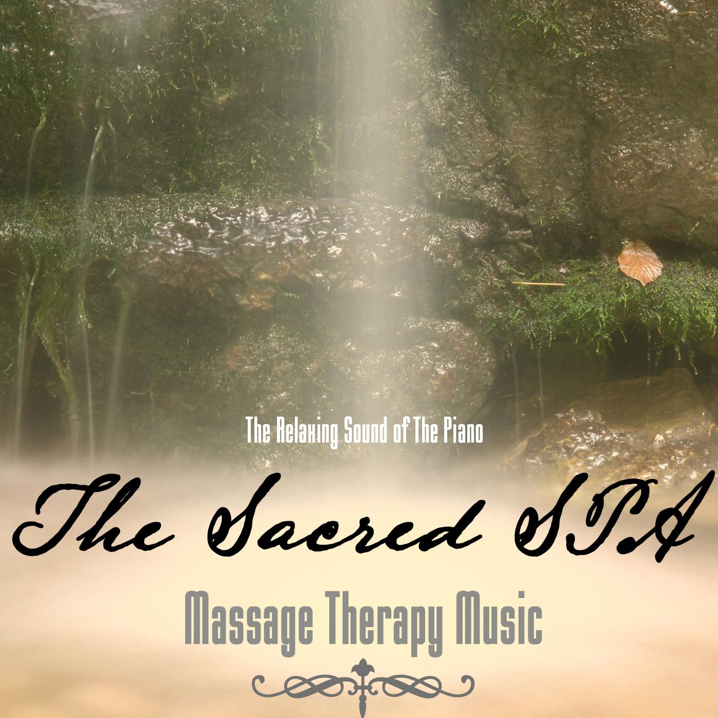 The Relaxing Sound Of The Piano - The Sacred SPA
