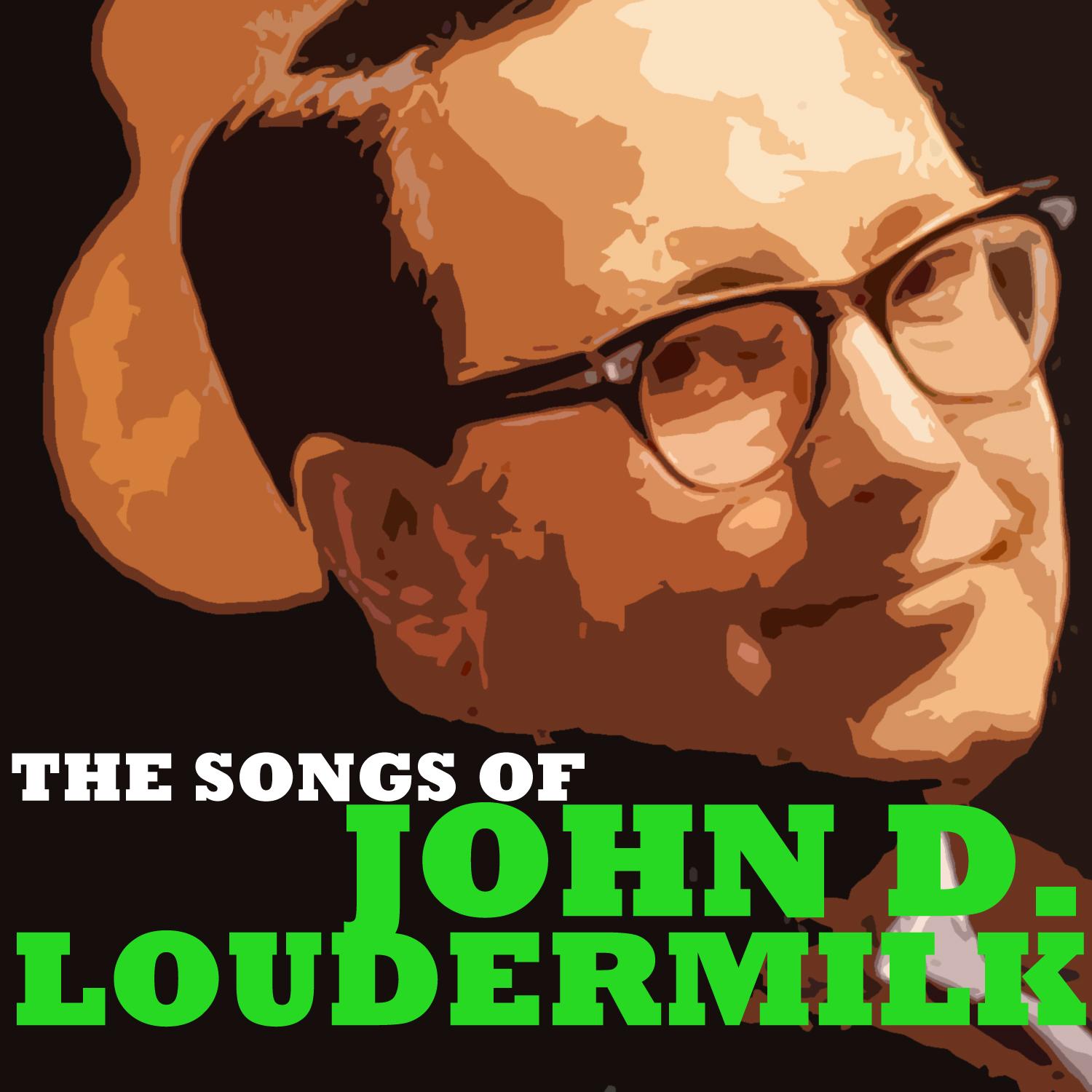 The Songs of John D. Loudermilk