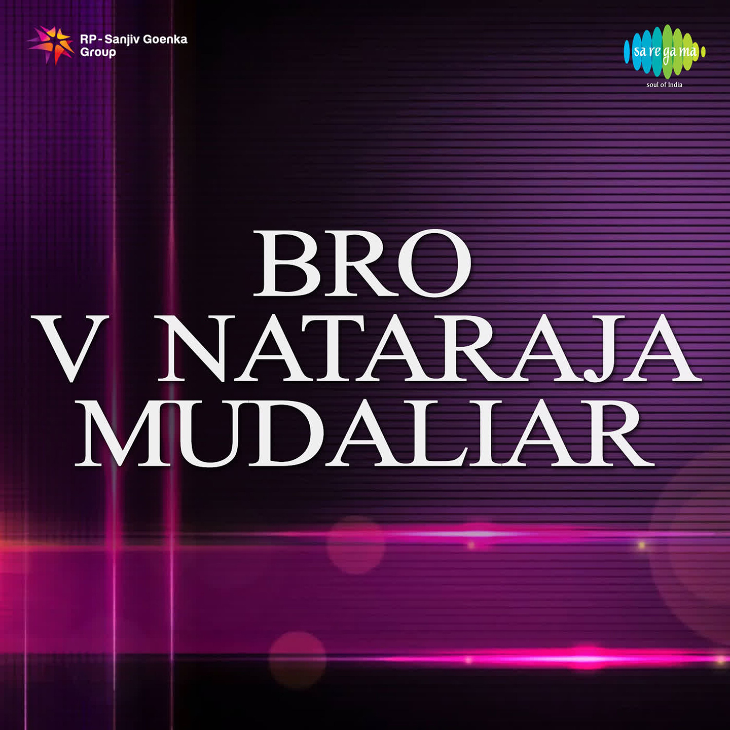 Bro V Nataraja Mudaliar