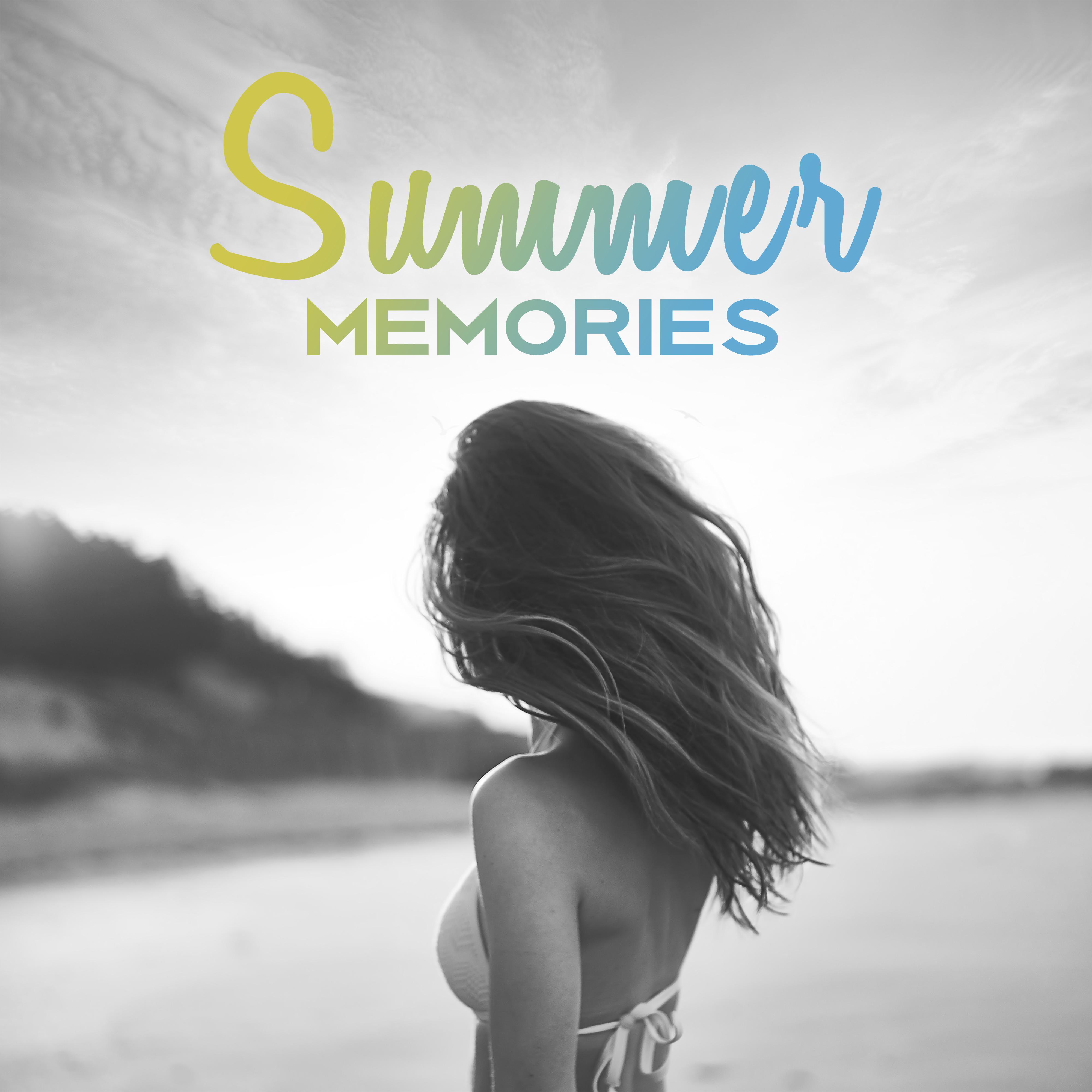 Summer Memories – Easy Listening, Beautiful Sounds, Tropical Island, Chill Out 2017