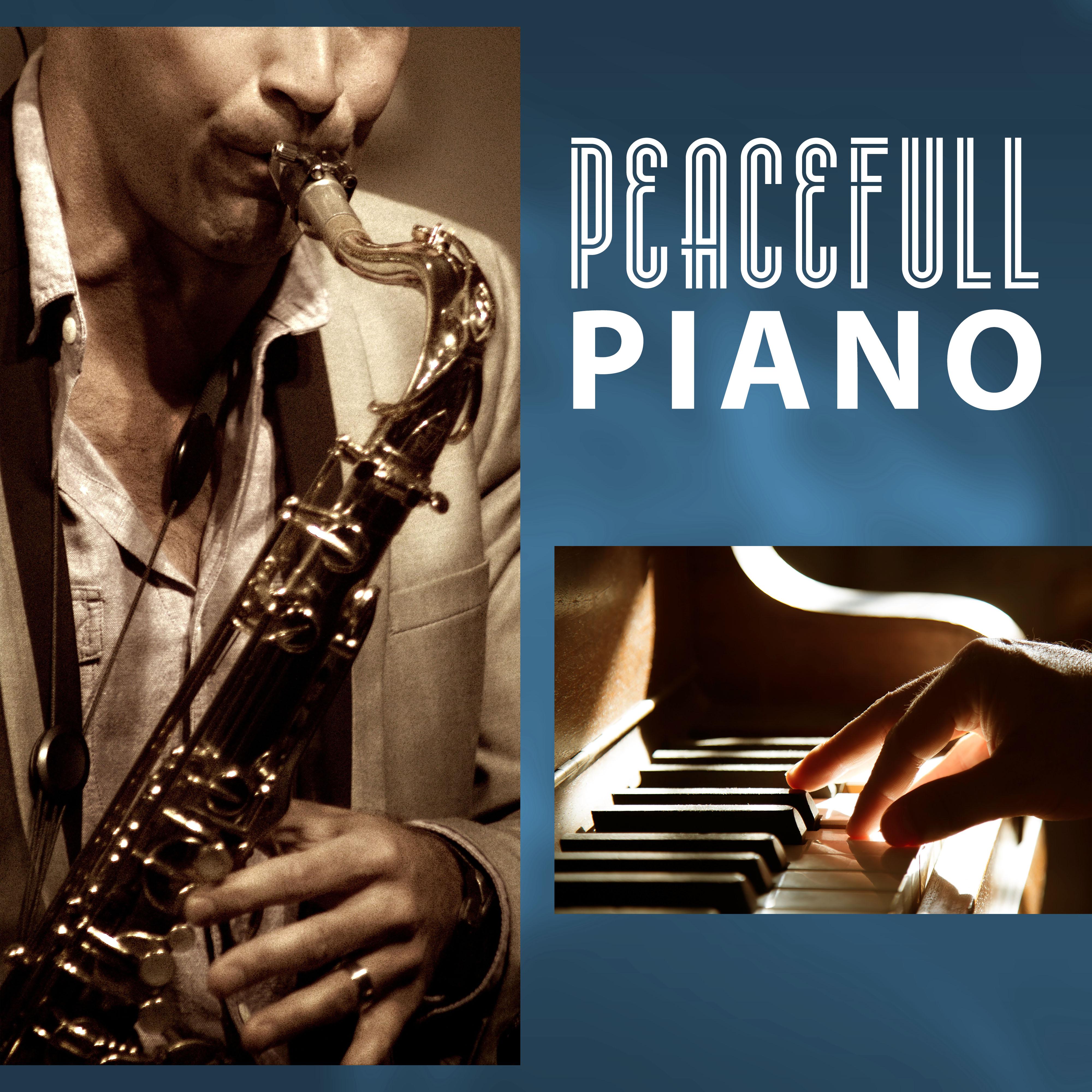 Peacefull Piano – Calming Vibes of Jazz, Instrumental Piano Sounds for Stress Relief, Background Music to Relax, Beautiful Moments