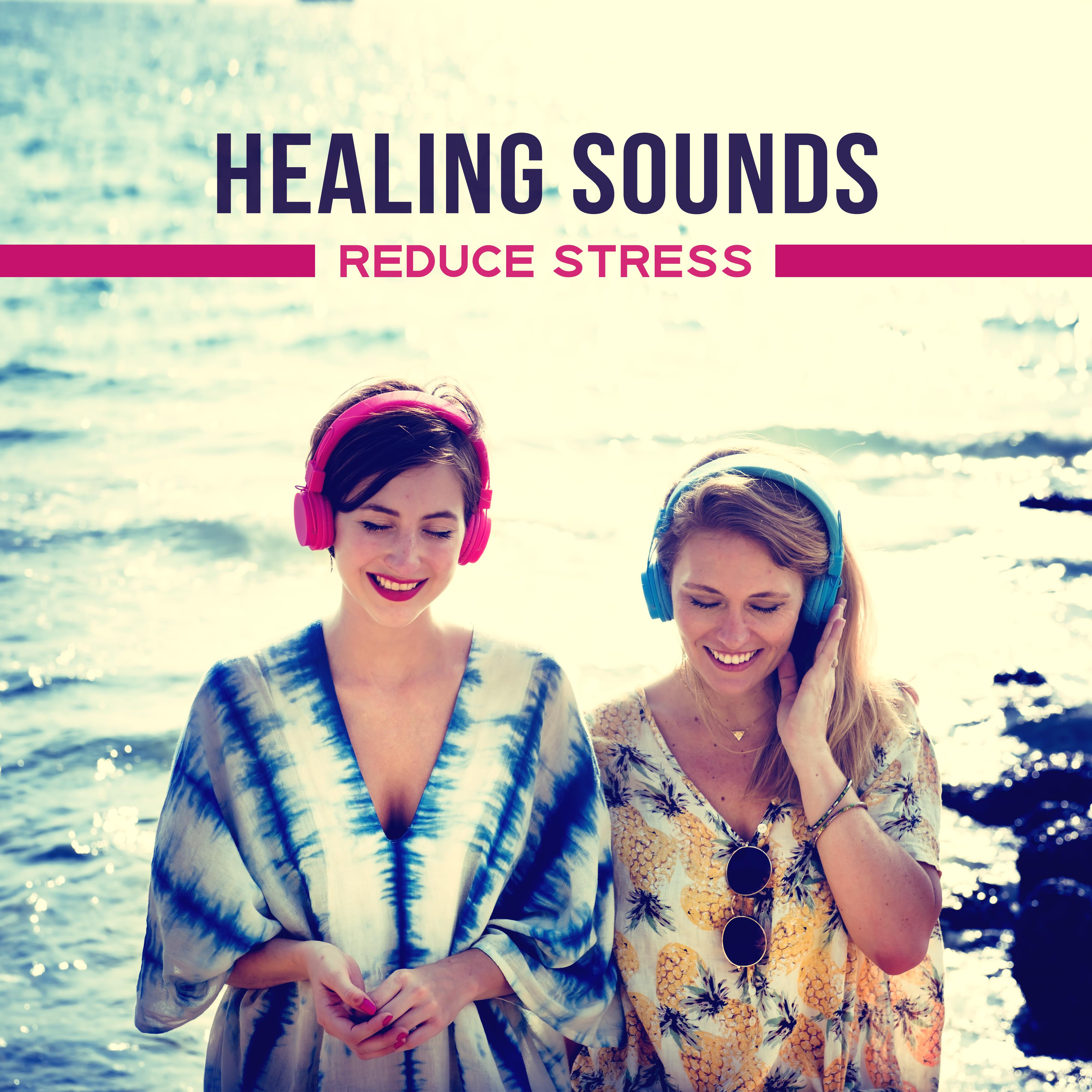 Healing Sounds Reduce Stress – Music to Calm Down, Relaxing Therapy, Harmony, Peaceful Mind, New Age Music to Rest, Chillout, Zen