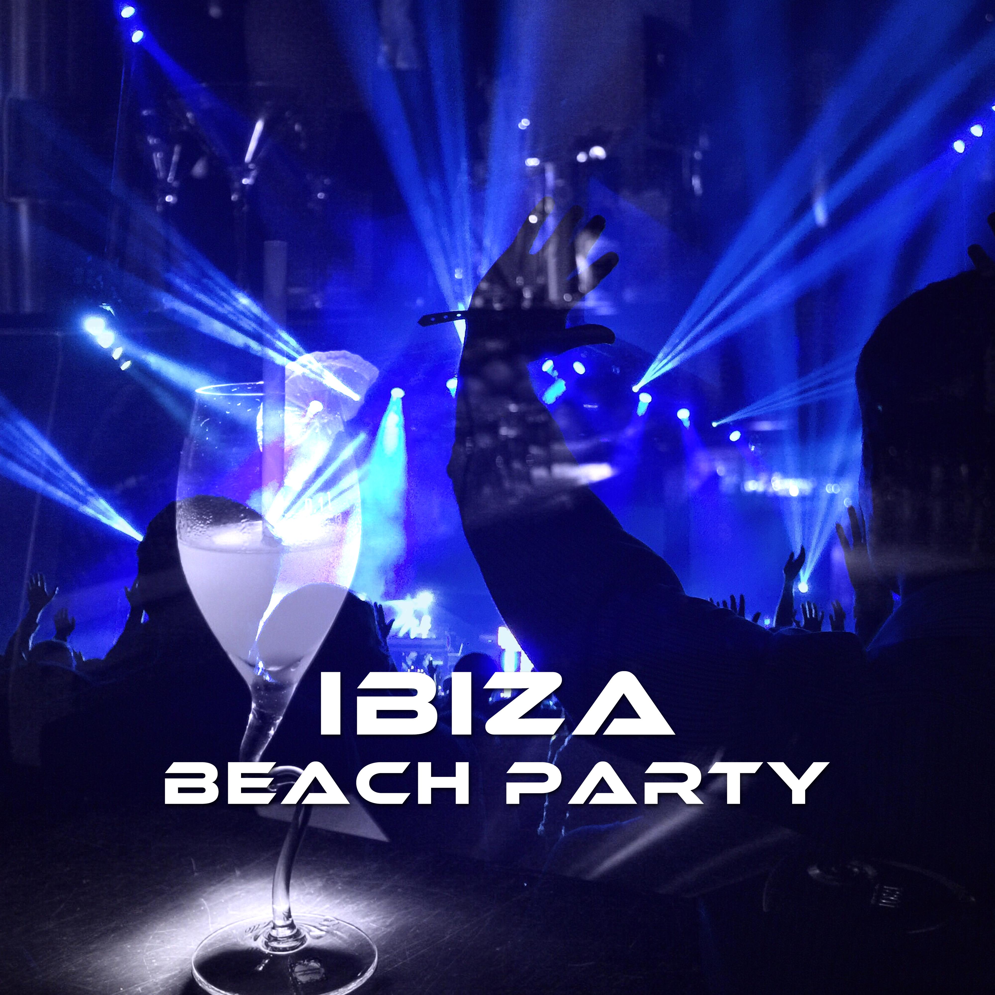 Ibiza Beach Party – Summer Hits, Chill Out Music, Relax, Fiesta, Dance Music, Hotel Lounge